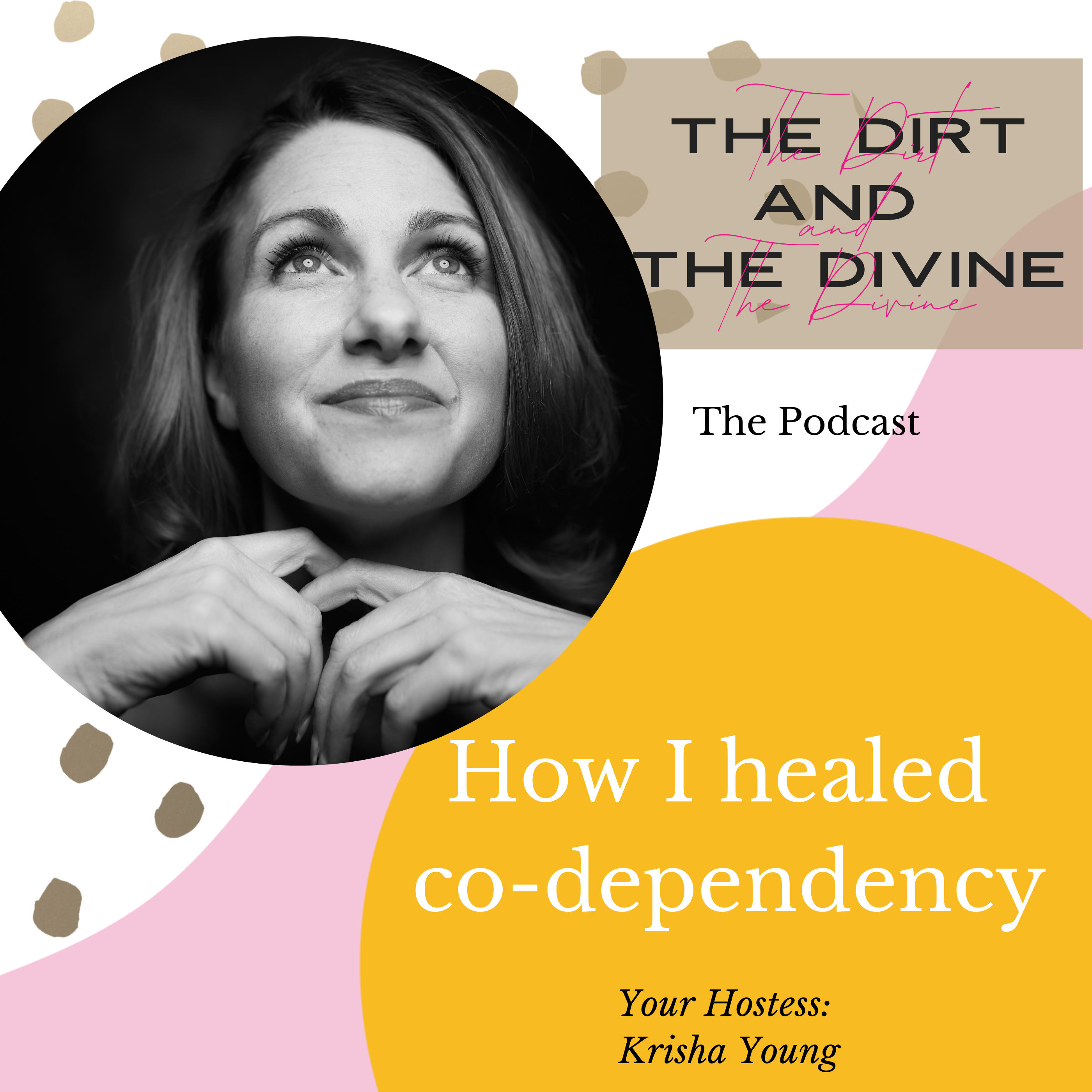 The Dirt and The Divine