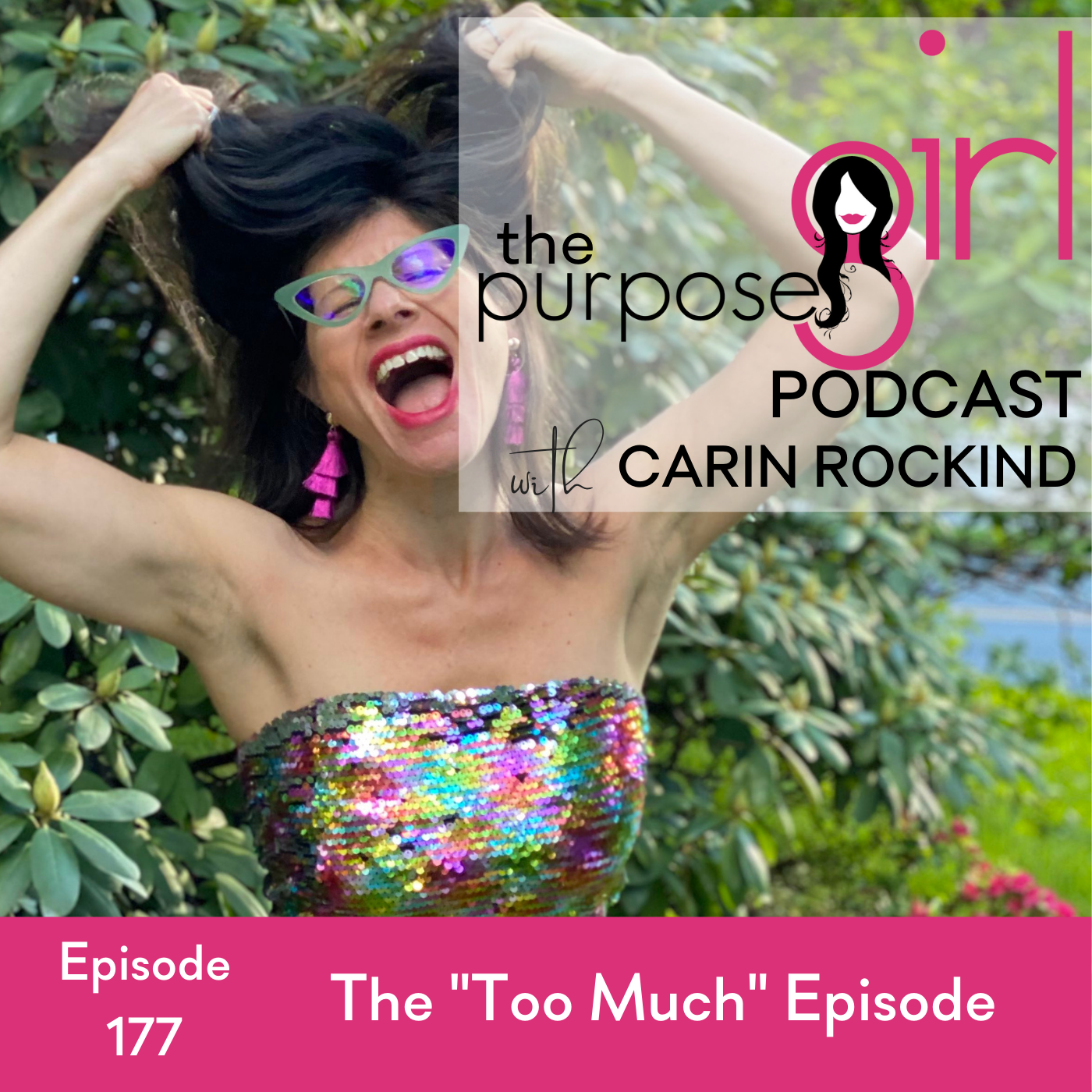177 The "Too Much" Episode