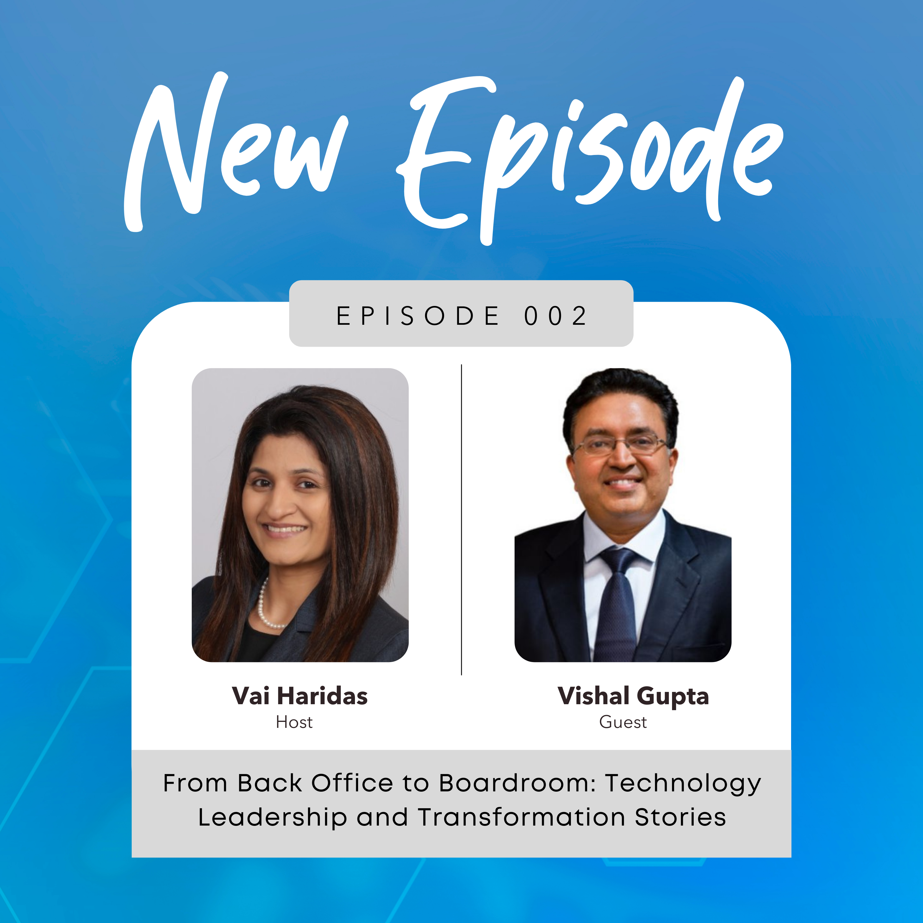 From Back Office to Boardroom: Technology Leadership and Transformation Stories