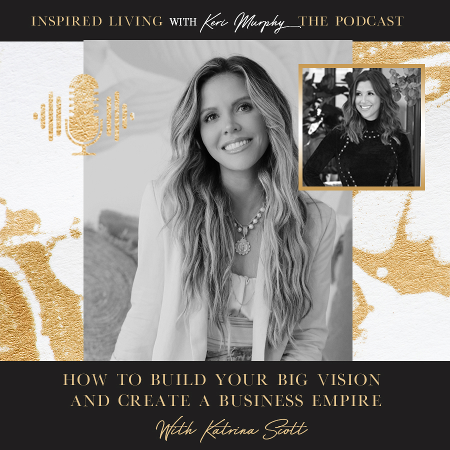 Inspired Living with Keri Murphy