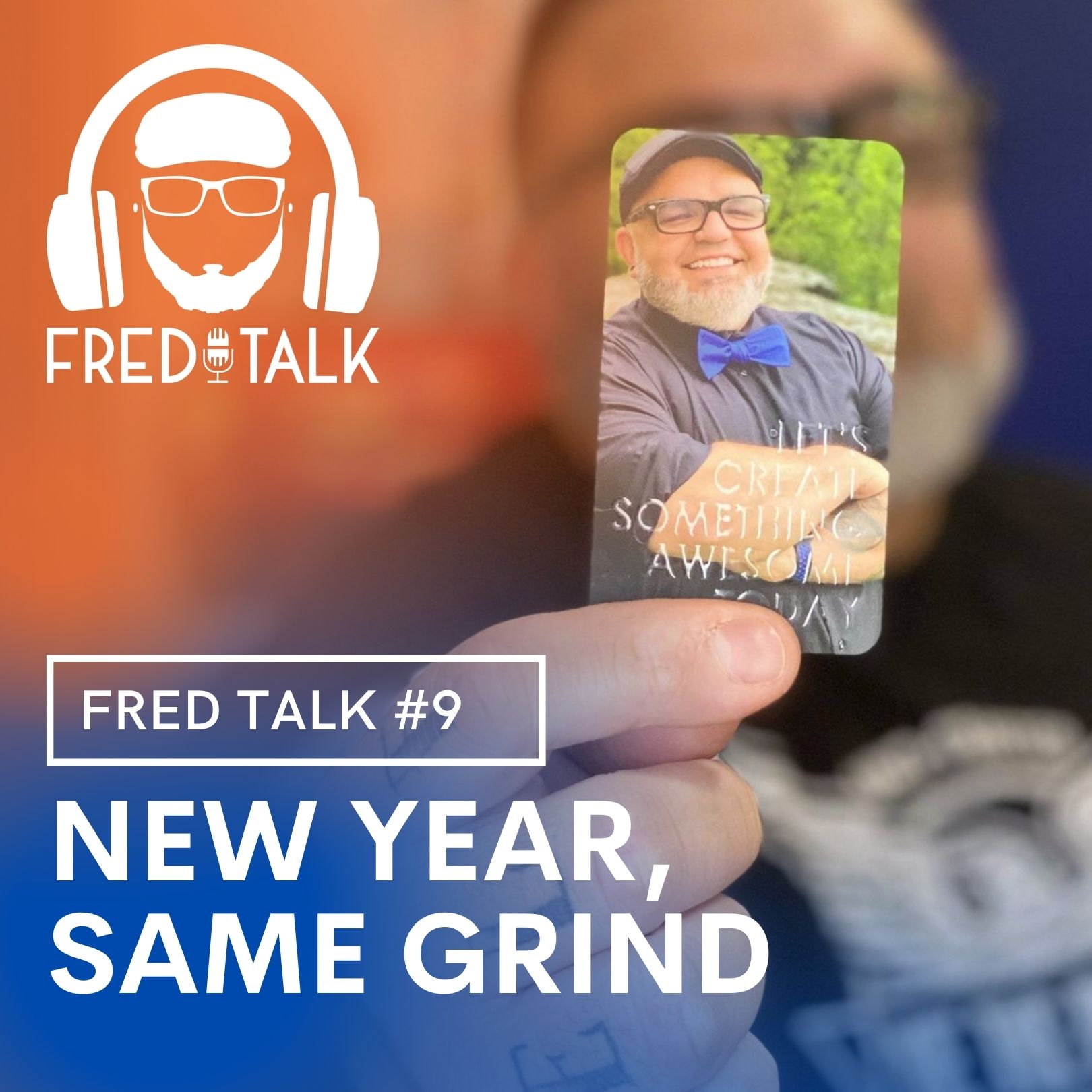 Fred Talk with Freddy Vasquez