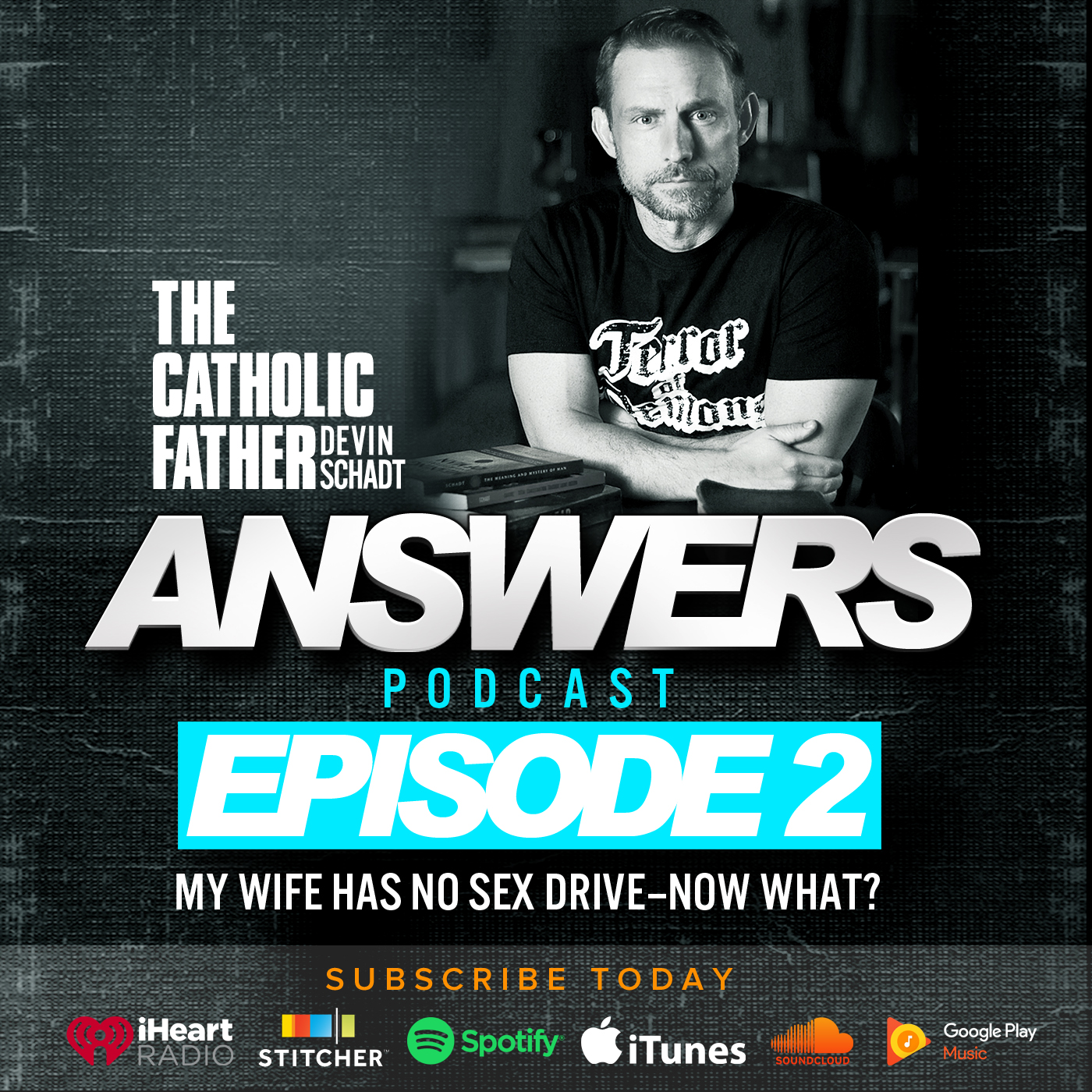 Keep Your Family Catholic with Devin Schadt and Judah Kennedy