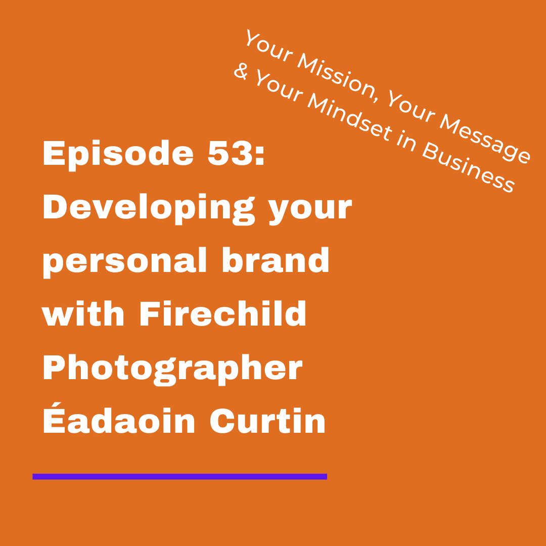 Your Mission, Your Message and Your Mindset in Business