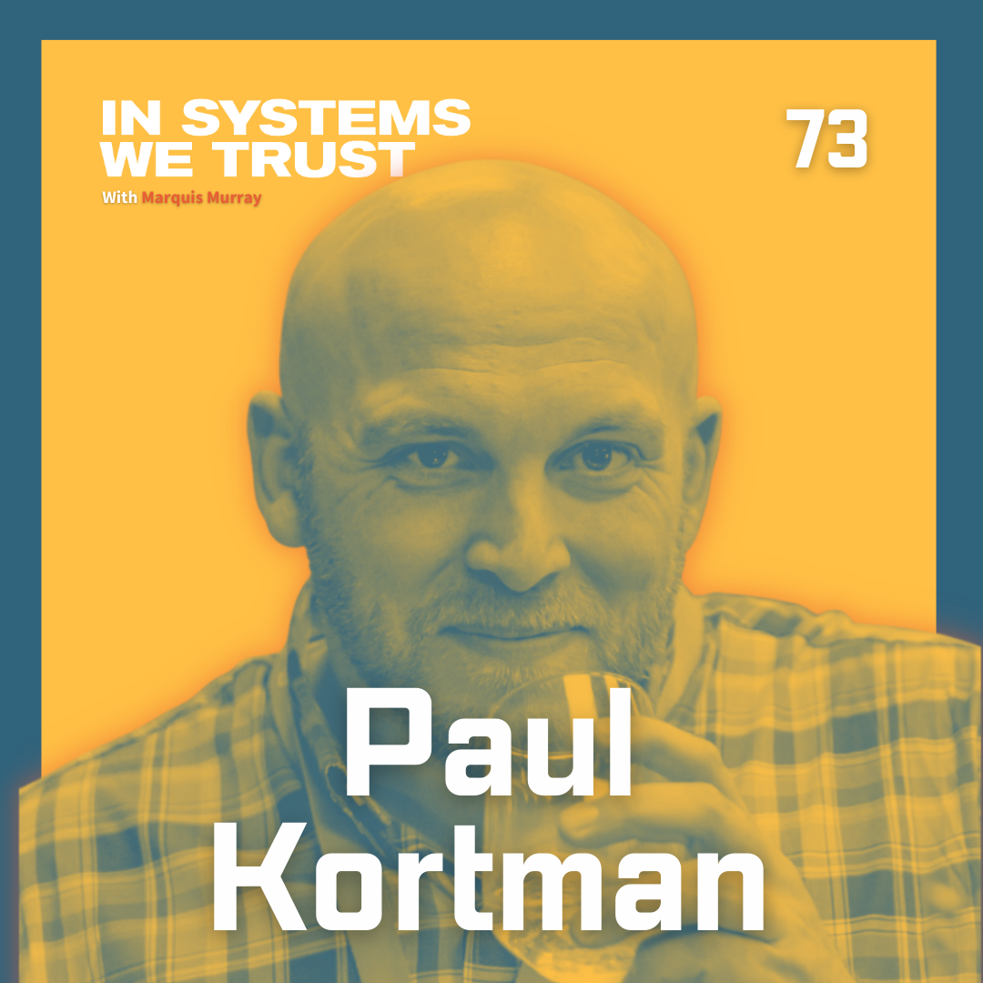 In Systems We Trust