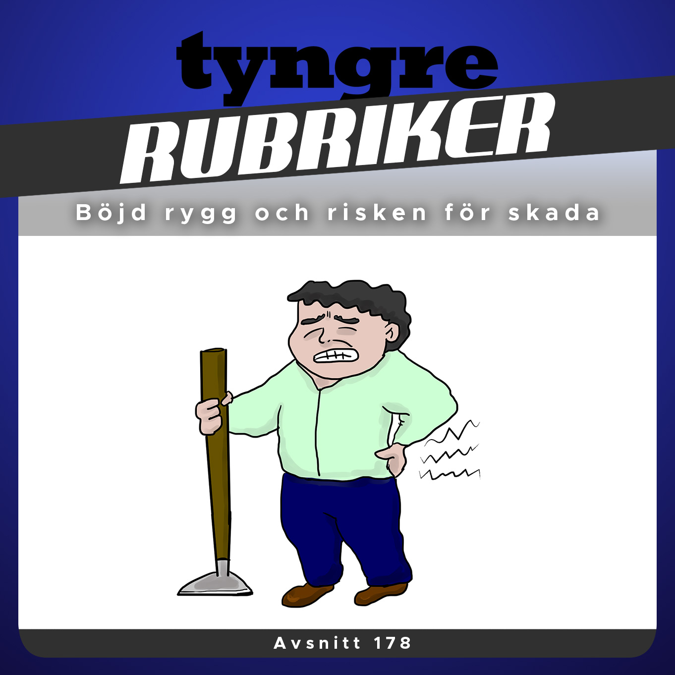 Böjd rygg och risken för skada