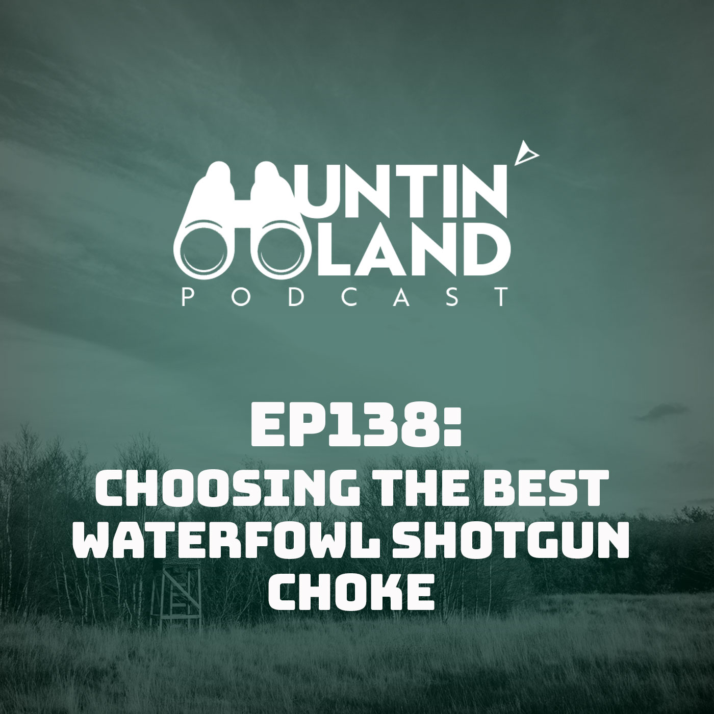 Choosing the Best Waterfowl Shotgun Choke Huntin' Land Podcast