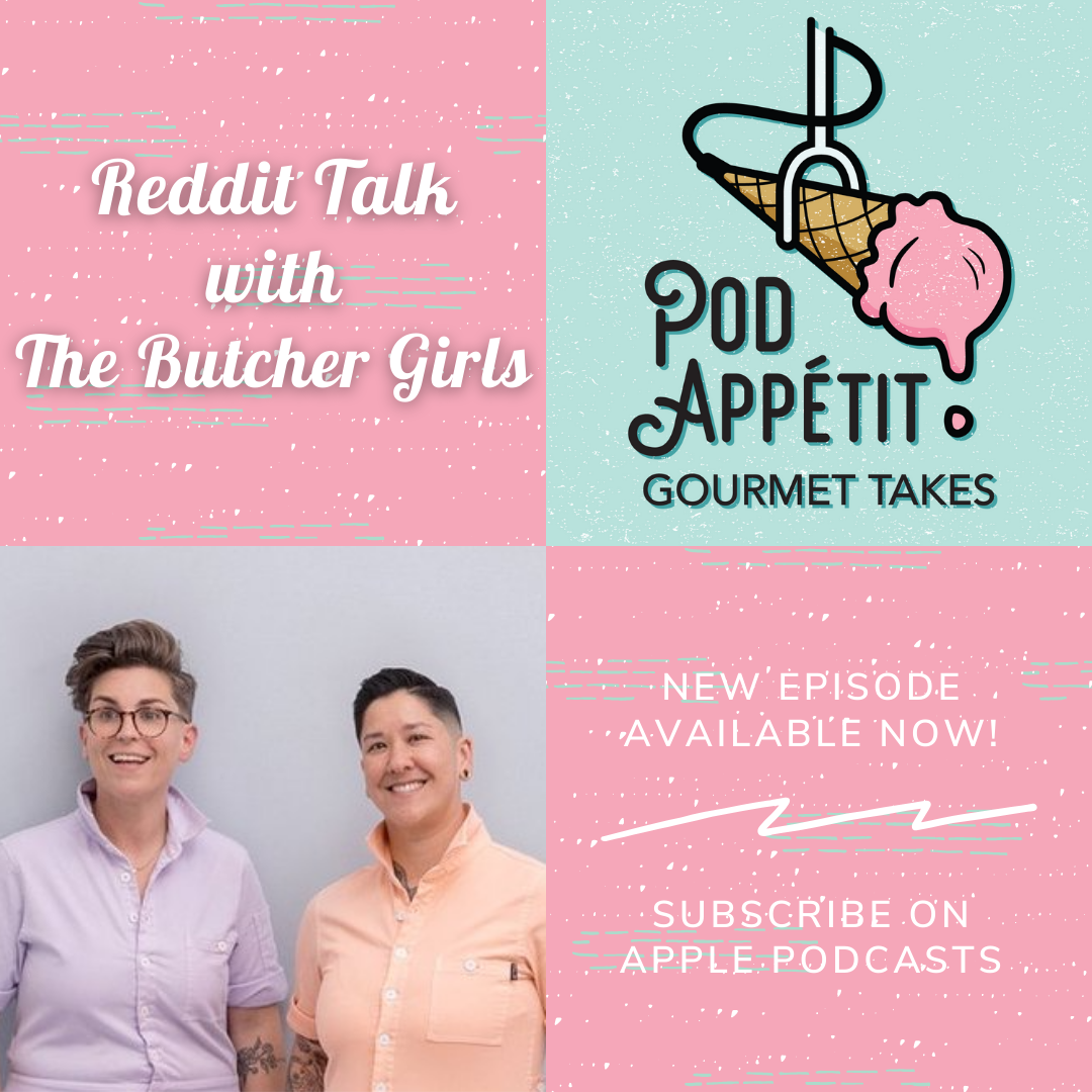 Pod Appétit: Gourmet Takes