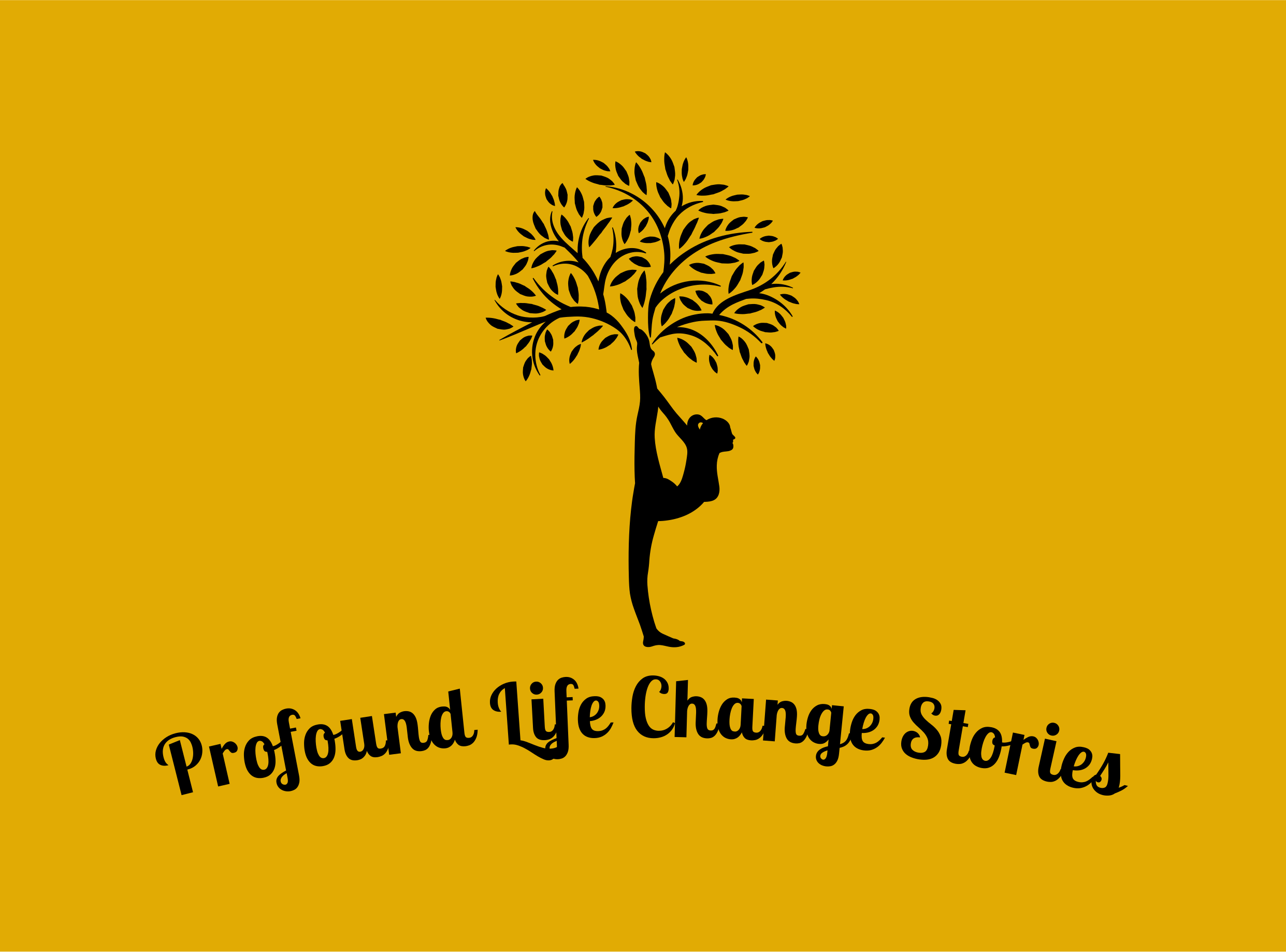 Profound Life Change Stories