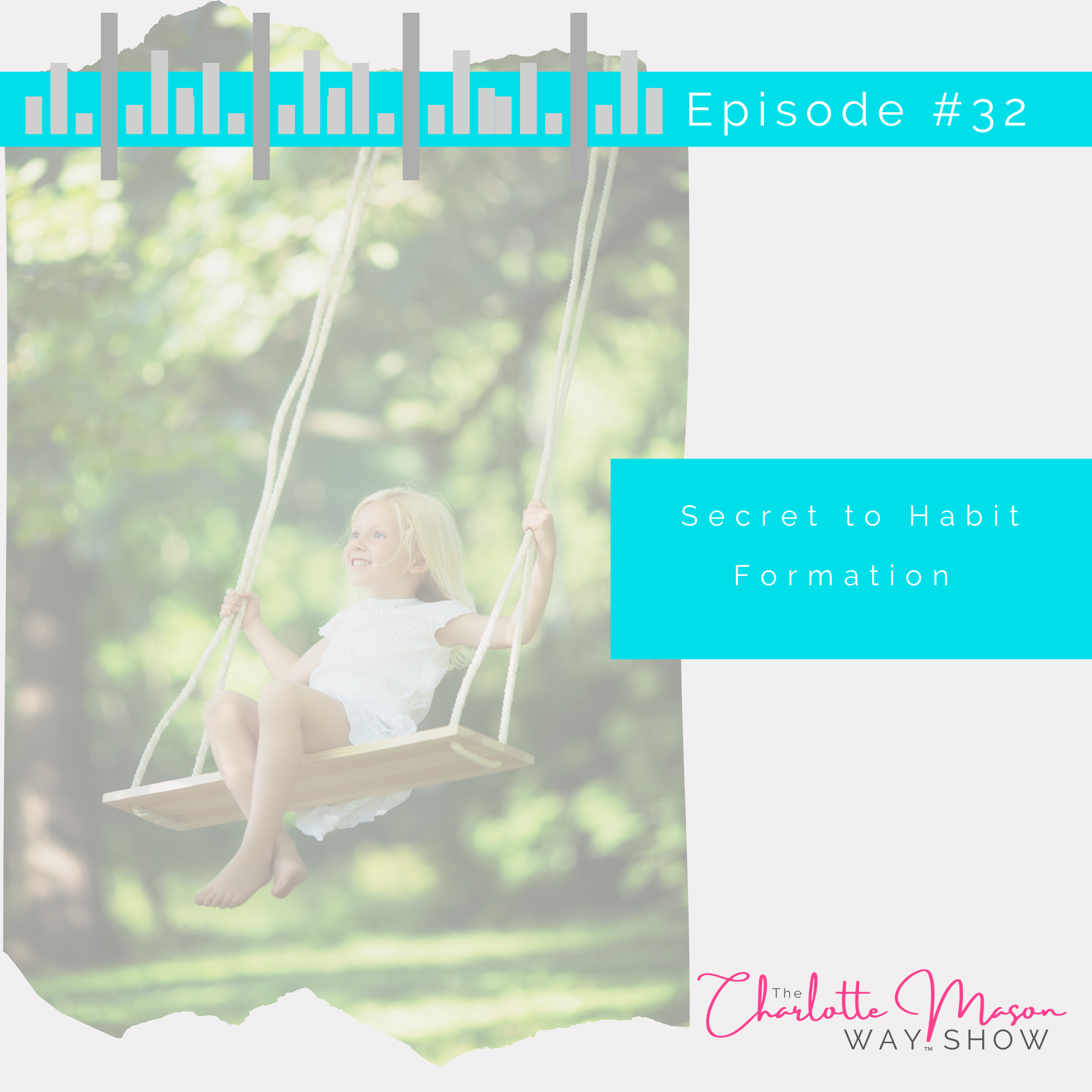 Charlotte Mason Mastery™ Show