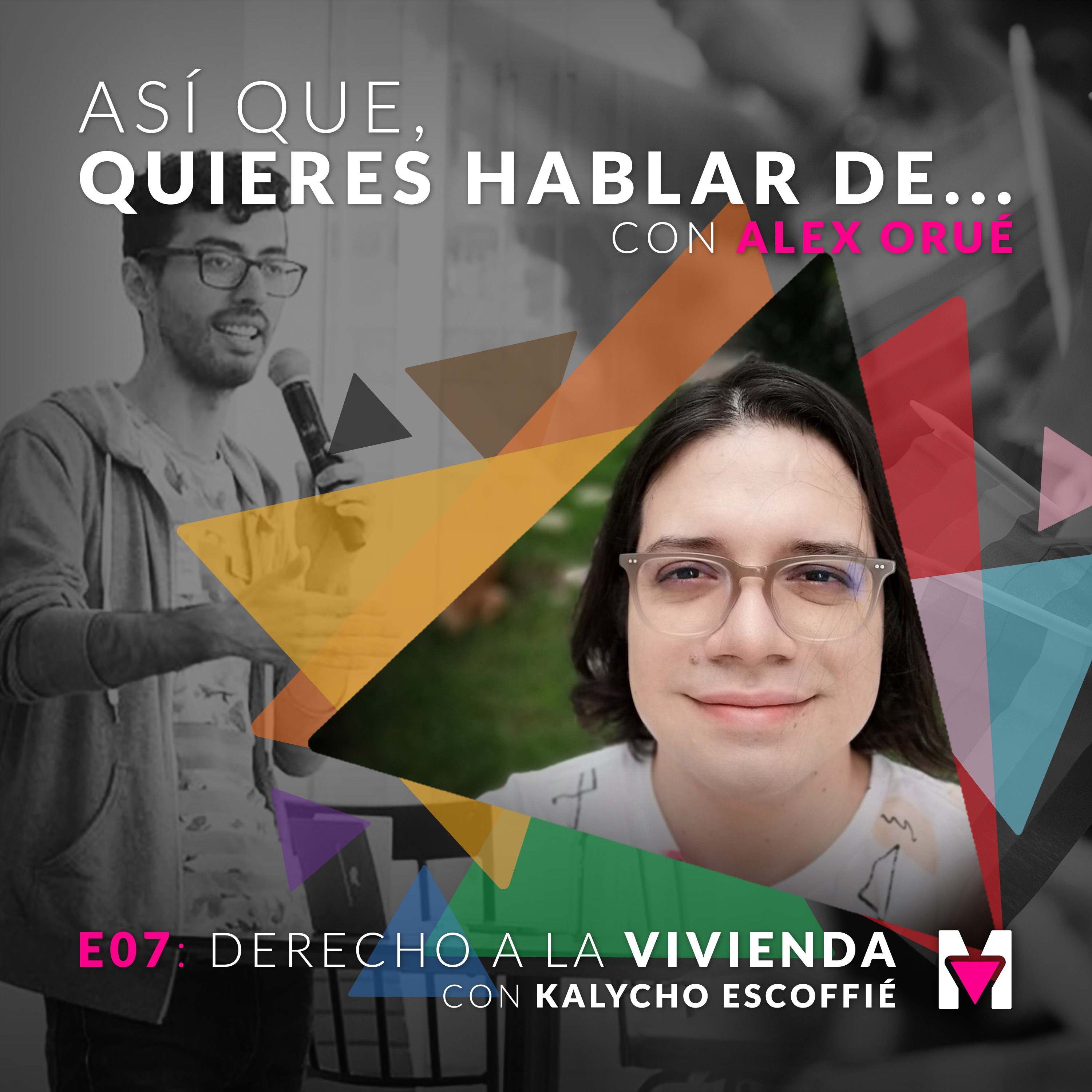 Así que quieres hablar de... con Alex Orué