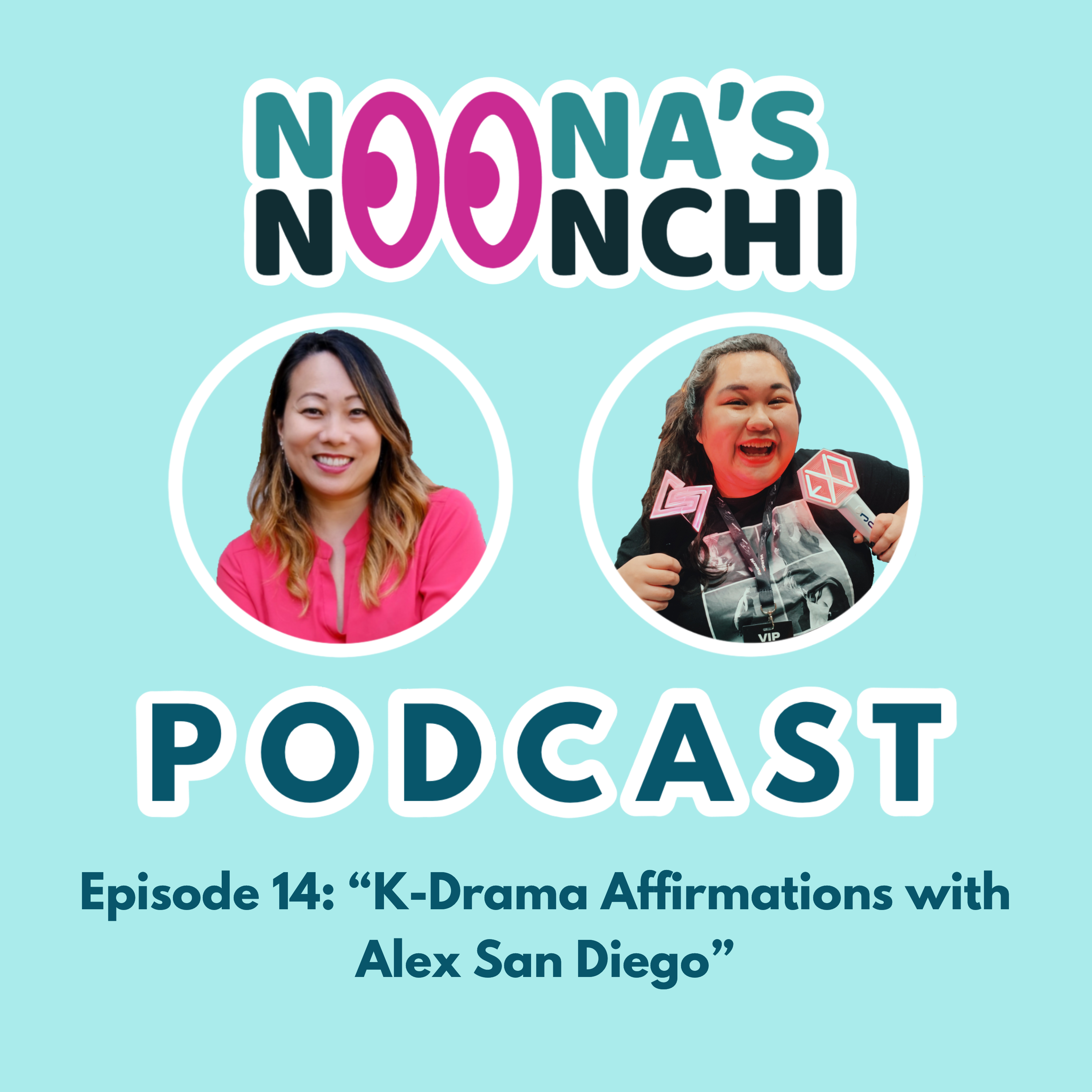 Noona\'s Noonchi Podcast