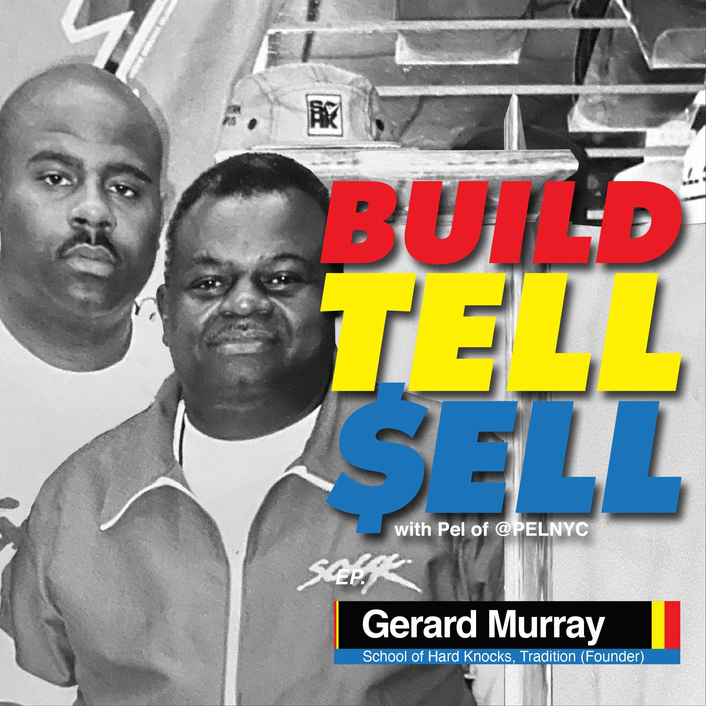 Gerard Murray School of Hard Knocks, Tradition (Founder)