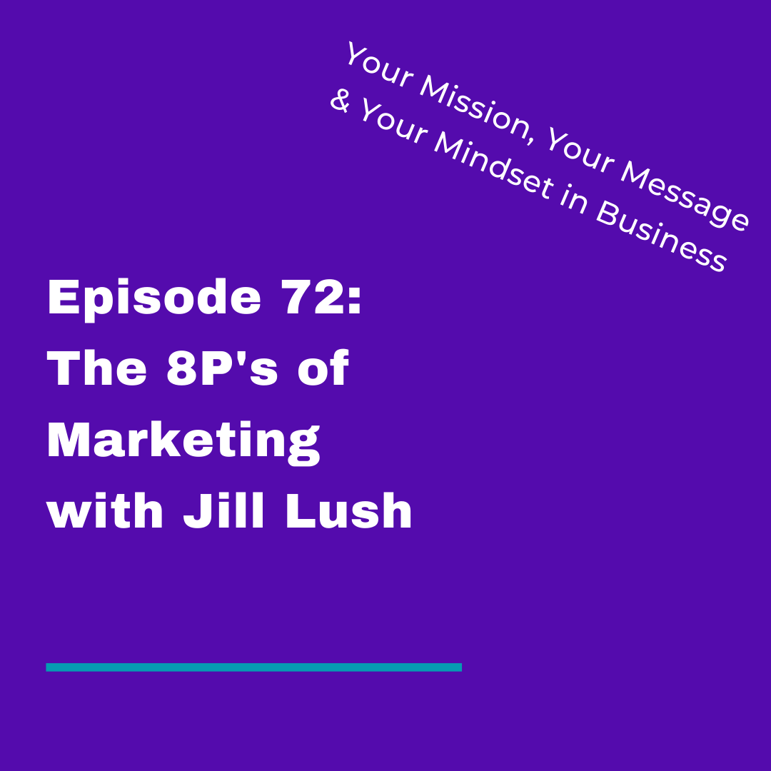 Your Mission, Your Message and Your Mindset in Business