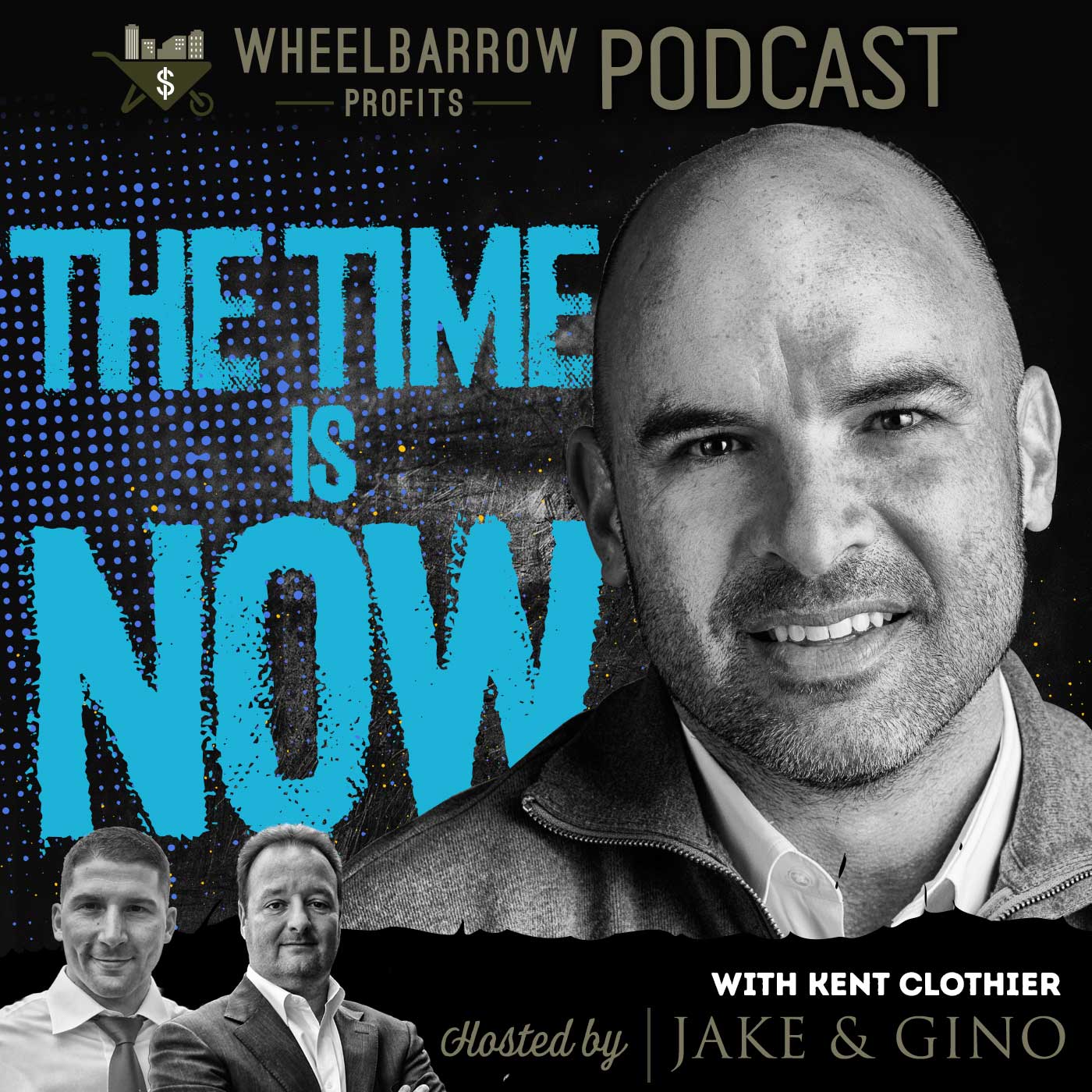 WBP - The Time Is Now with Kent Clothier