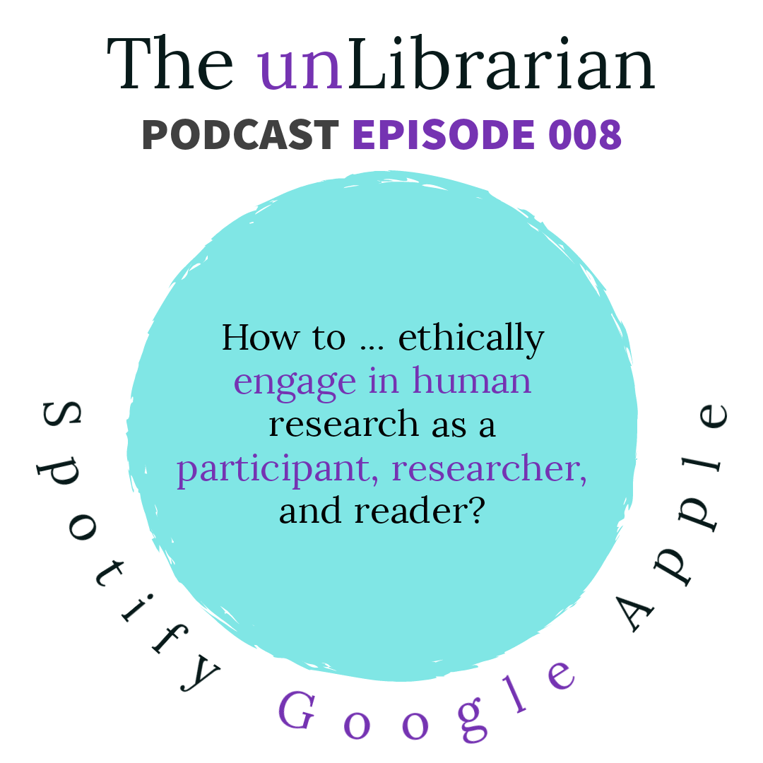 008 How to... ethically engage in human research as a participant, researcher, and reader?
