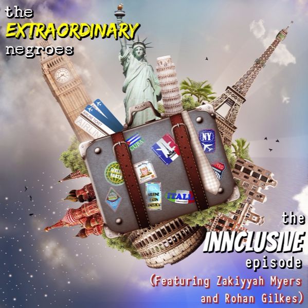 The Extraordinary Negroes