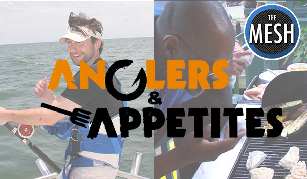 Anglers & Appetites