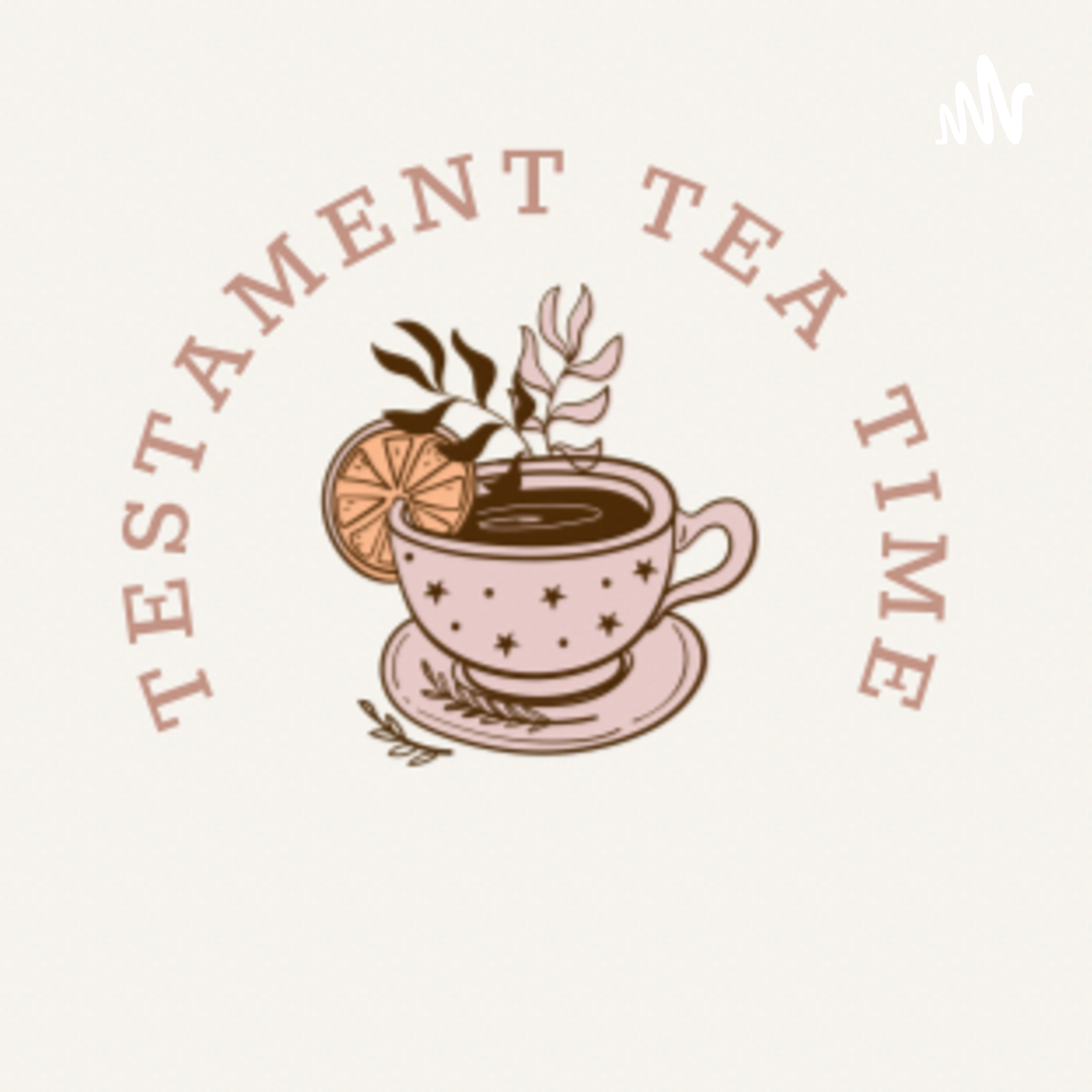 Testament Tea Time