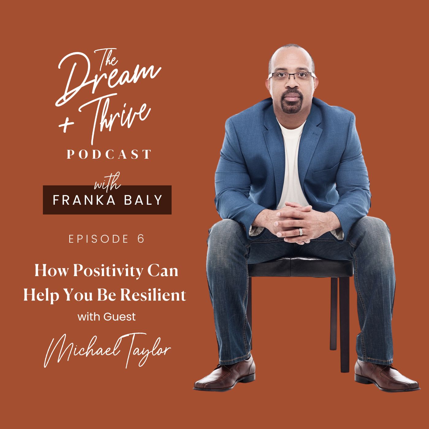 The Dream and Thrive Podcast