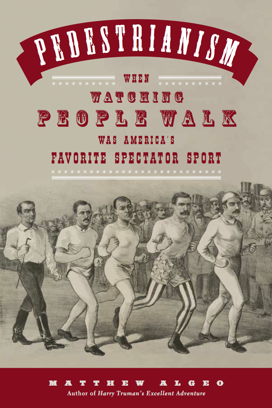 Pedestrianism- Our Long Lost Relative