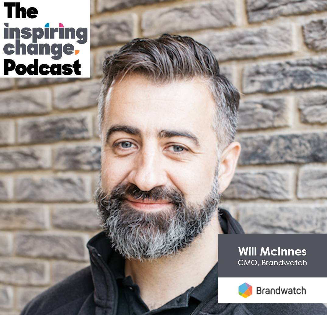 Episode 36 - Will McInnes, CMO, Brandwatch (and Author!)