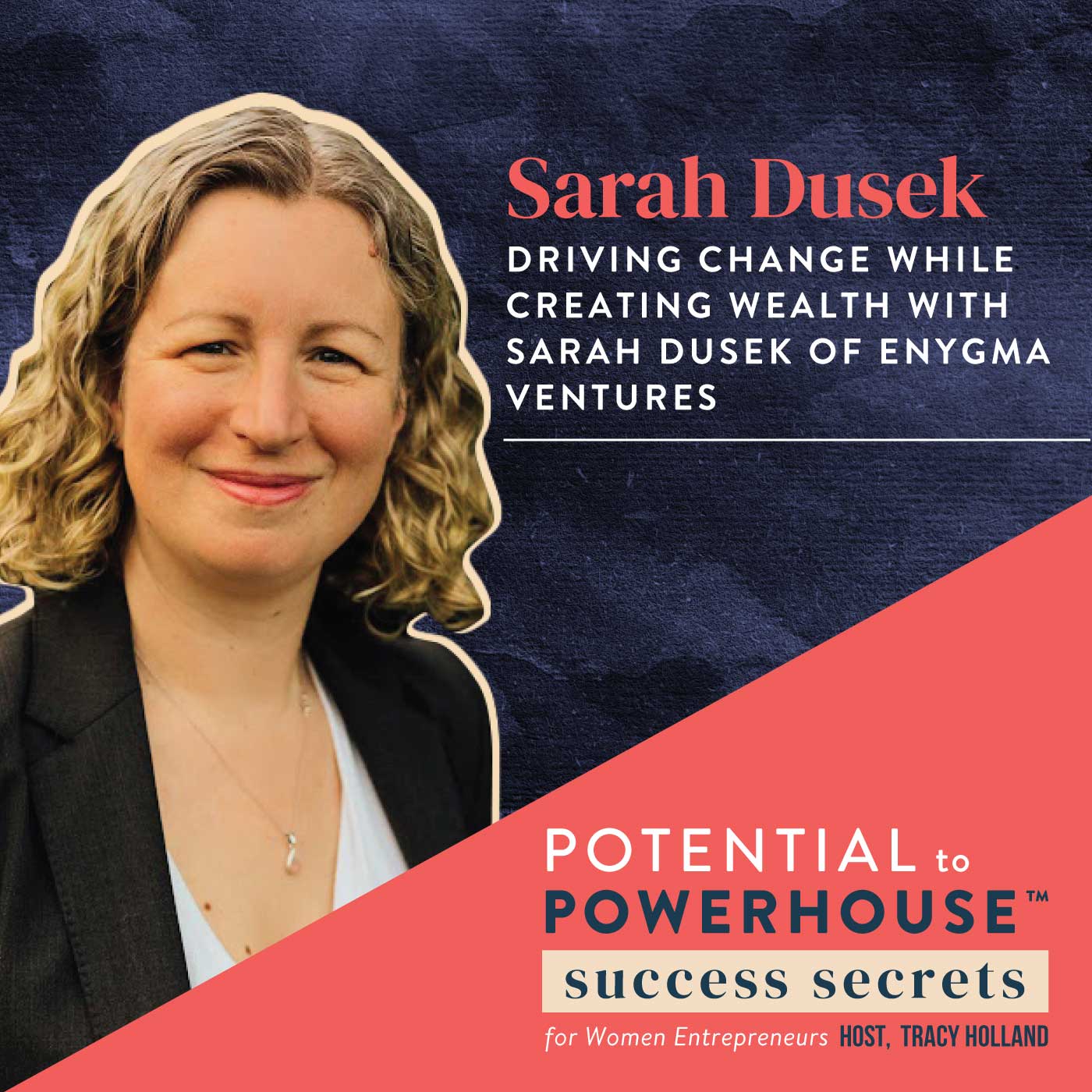 Potential to Powerhouse: Success Secrets for Women Entrepreneurs