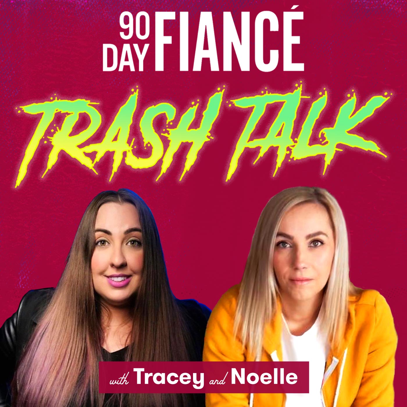 90 Day Fiance Trash Talk podcast show image