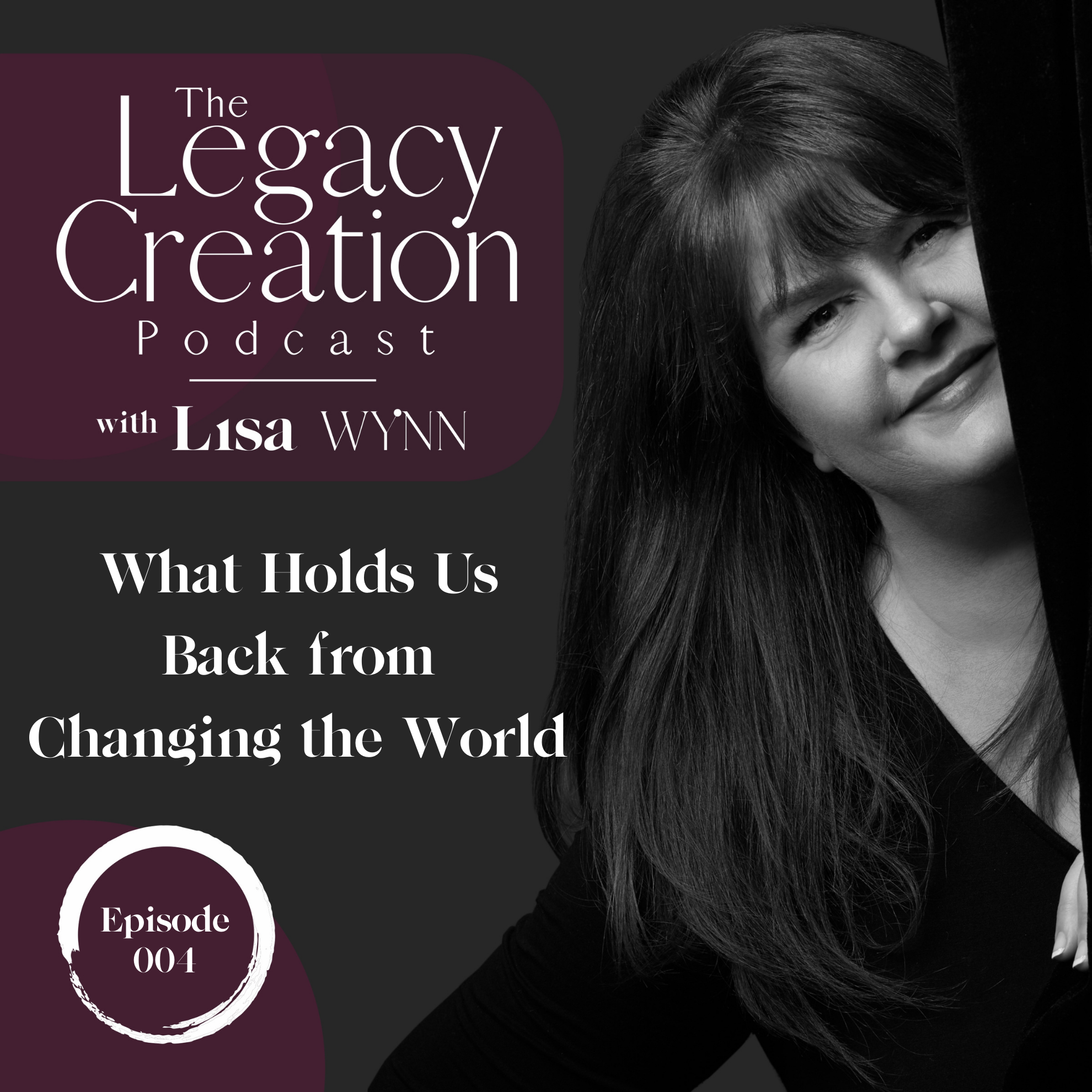 The Legacy Creation Podcast