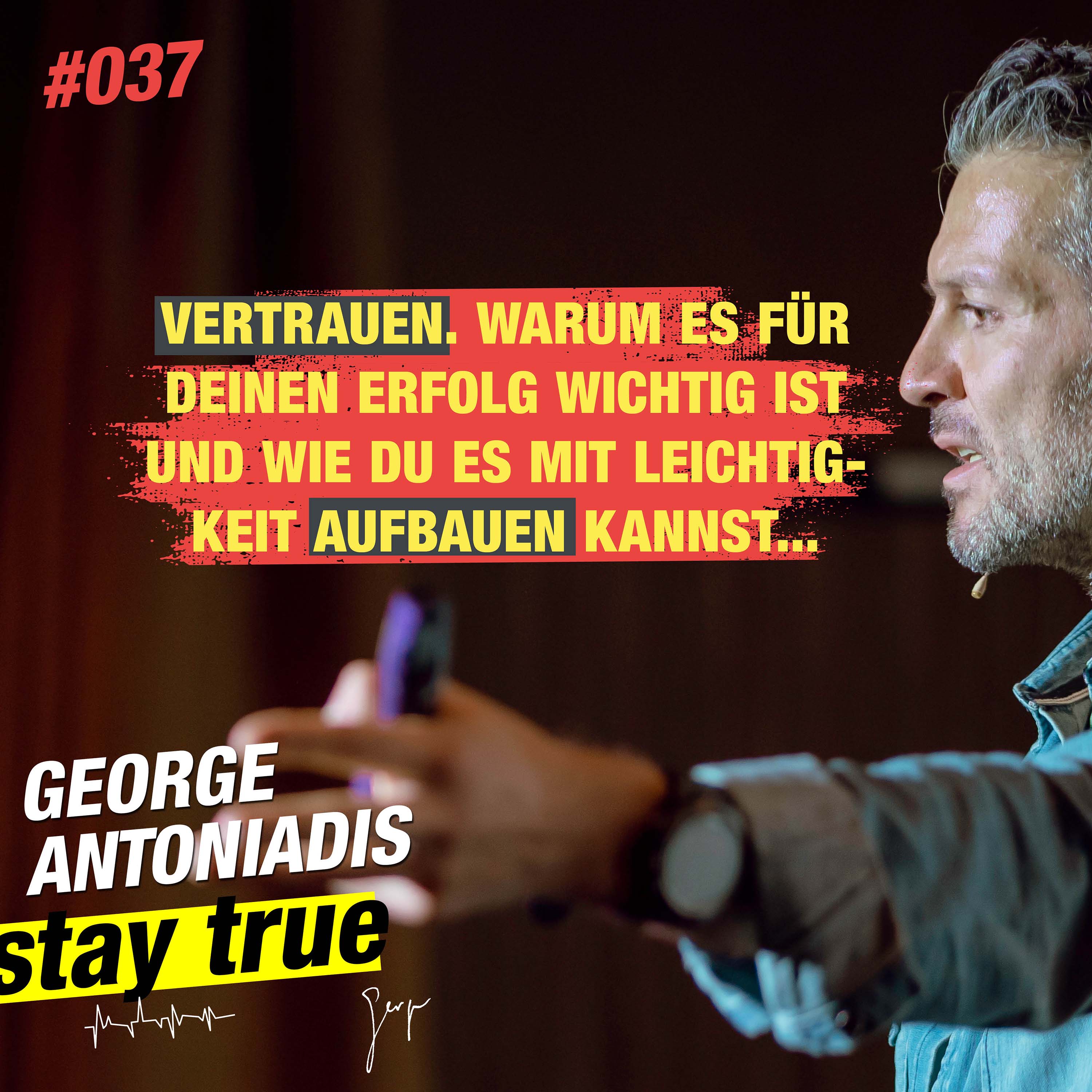 StayTrue für Emotional Leaders mit George Antoniadis