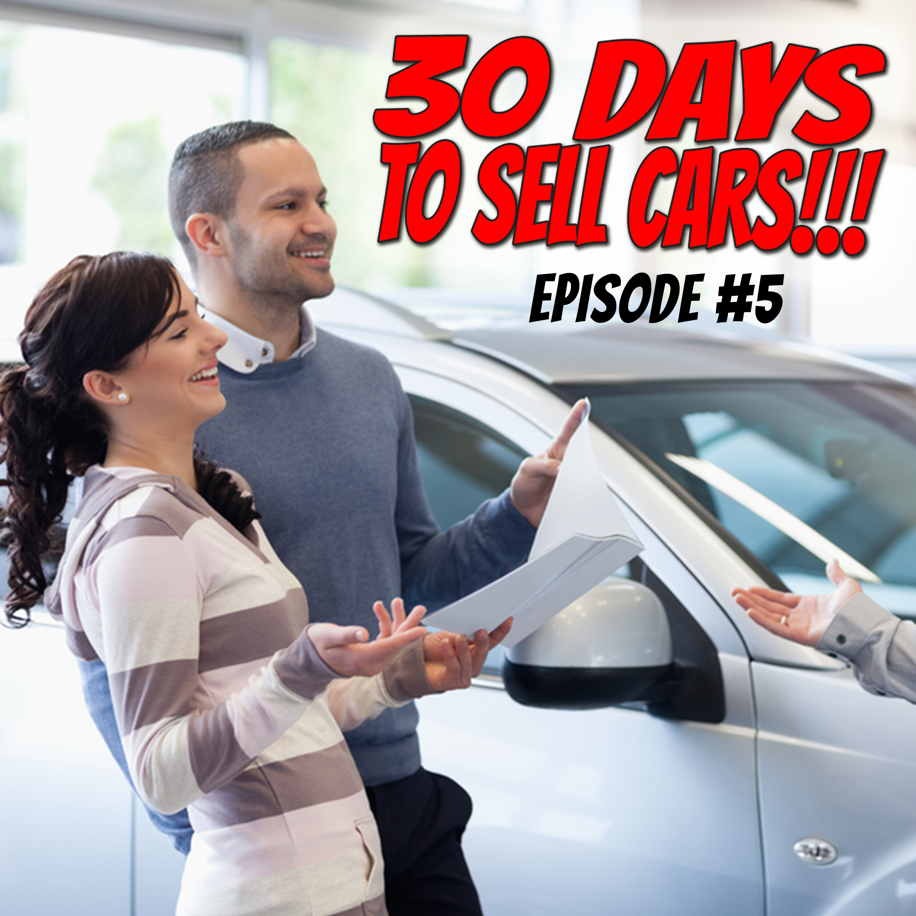 30 Days To Sell Cars Podcast