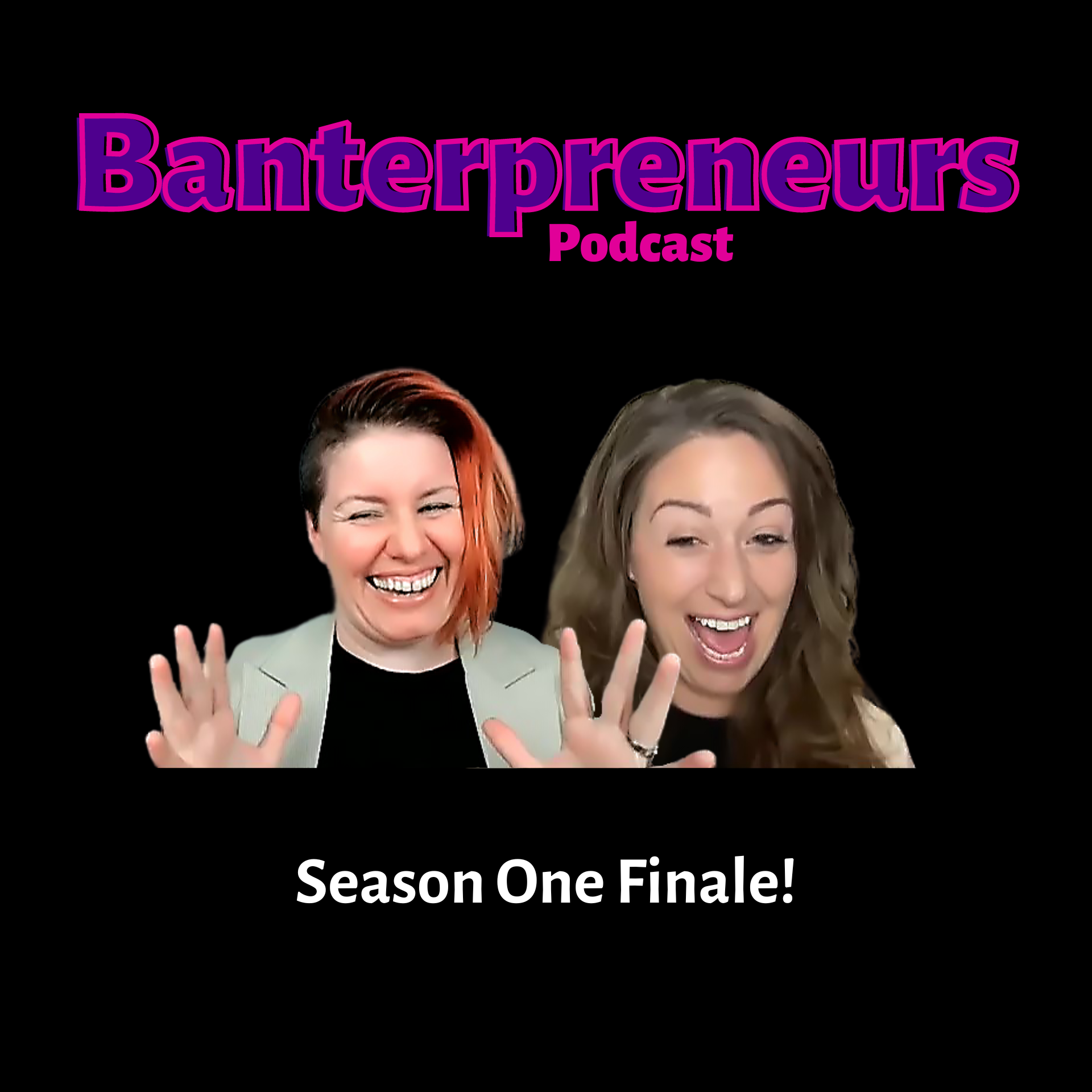 Banterpreneurs