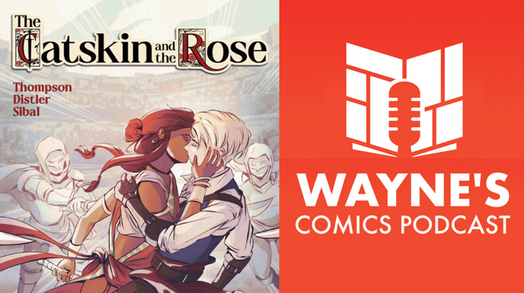 Wayne’s Comics Podcast #599: Interview with Wells Thompson