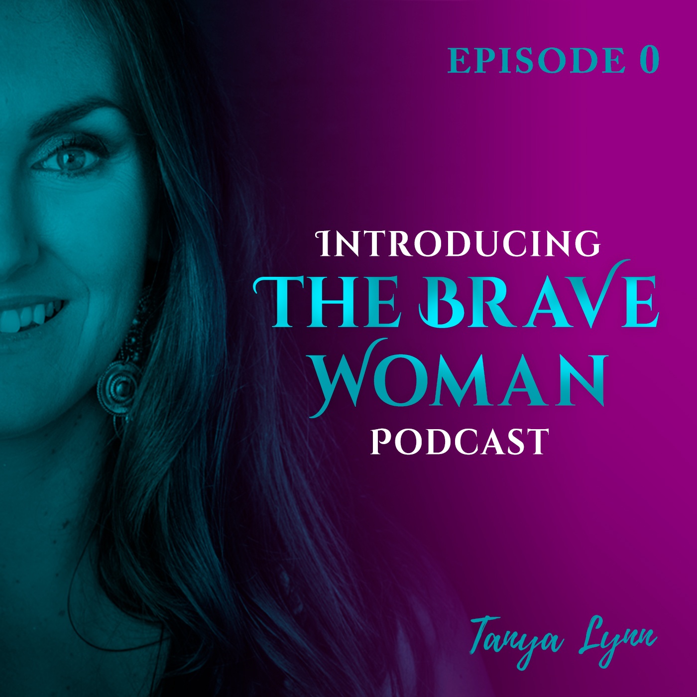 The Brave Woman Podcast