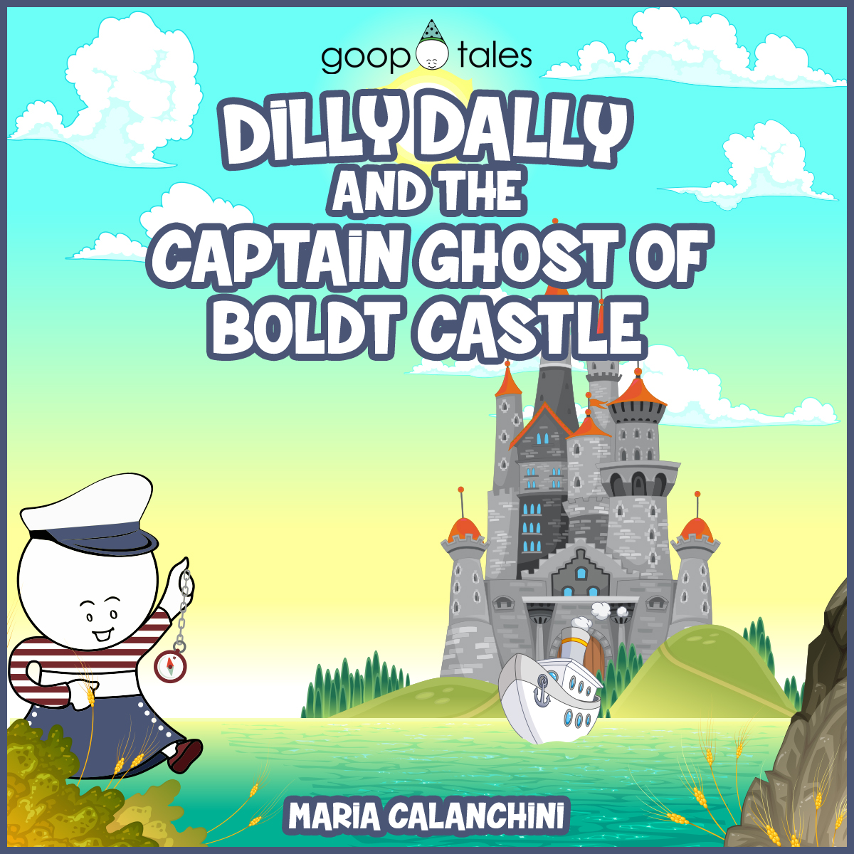 Dilly Dally and the Captain Ghost of B