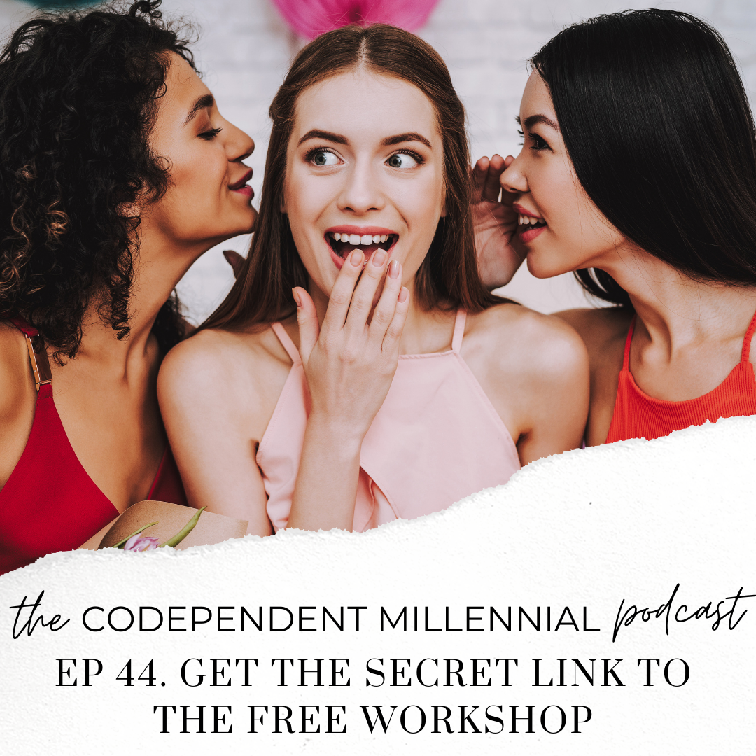 The Codependent Millennial Podcast