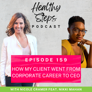 Healthy Steps with Nicole\'s Podcast