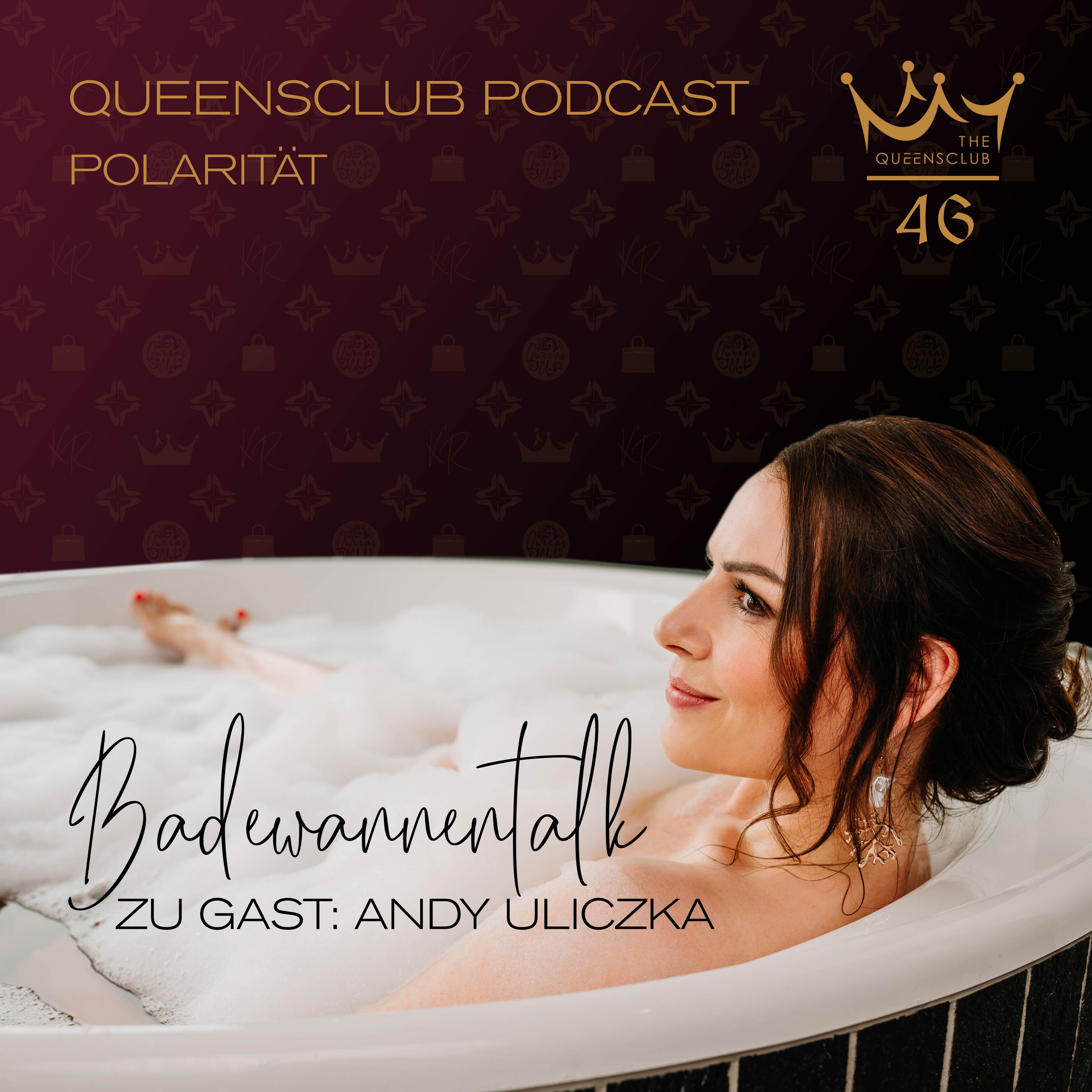 Der Queensclub-Badewannentalk