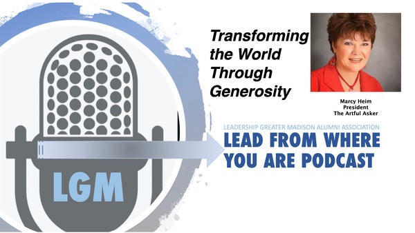 Leadership Greater Madison\'s LEAD FROM WHERE YOU ARE Podcast
