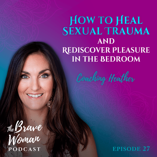 The Brave Woman Podcast
