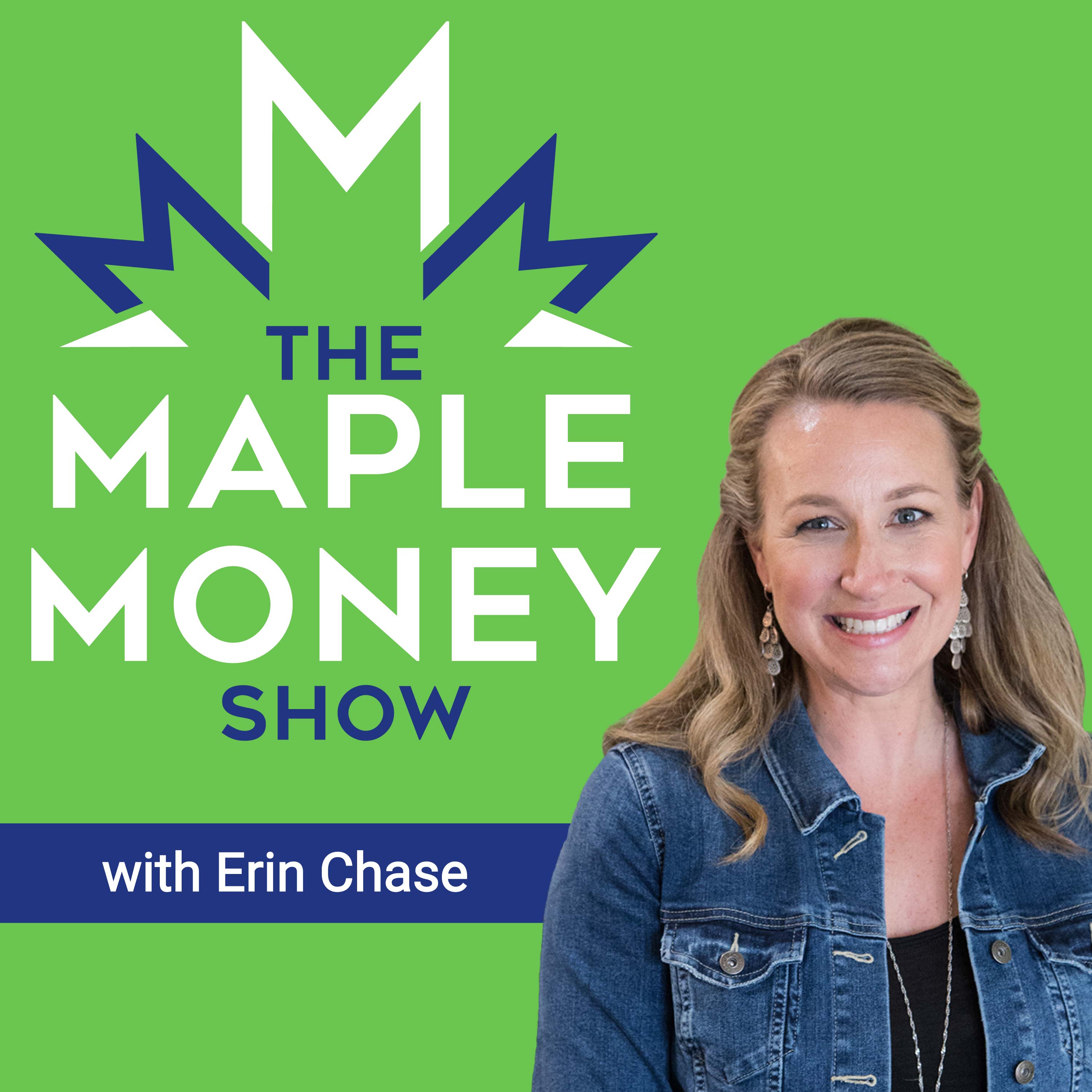 The MapleMoney Show