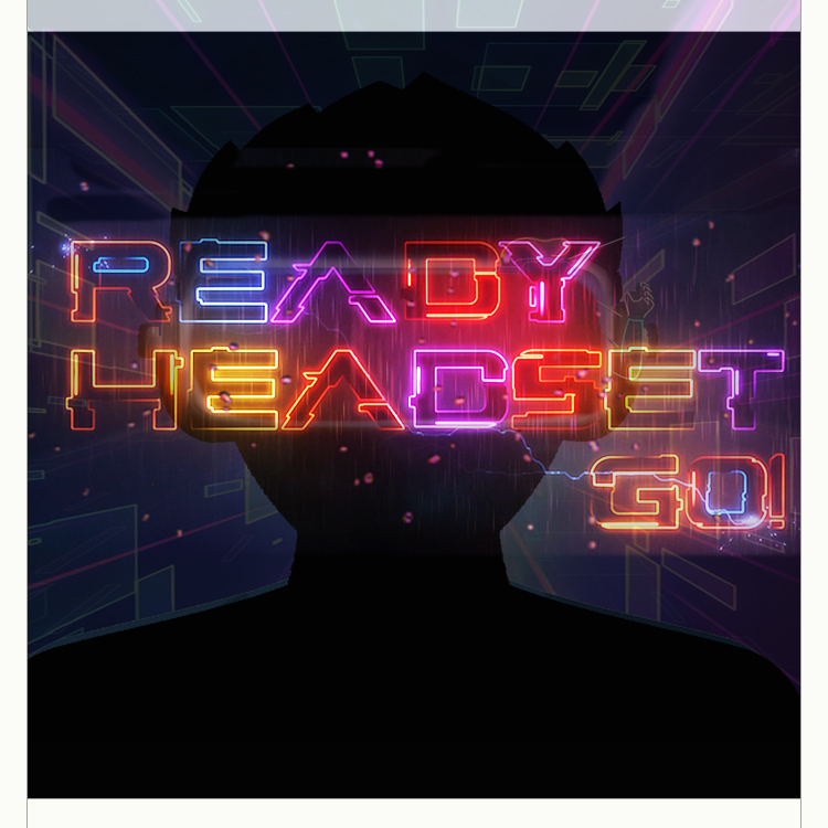 Ready Headset Go! A Virtual Reality Podcast