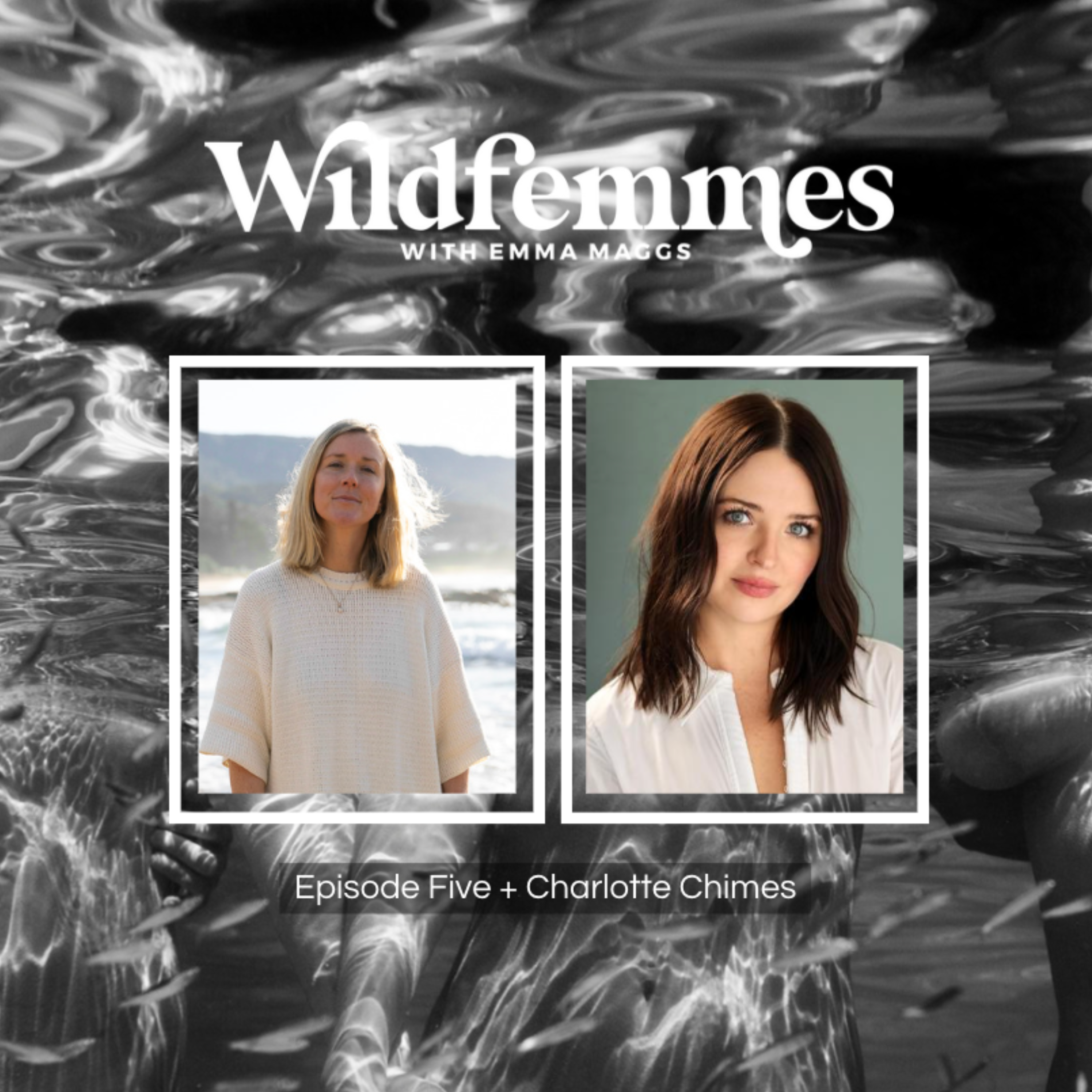 Wildfemmes with Emma Maggs