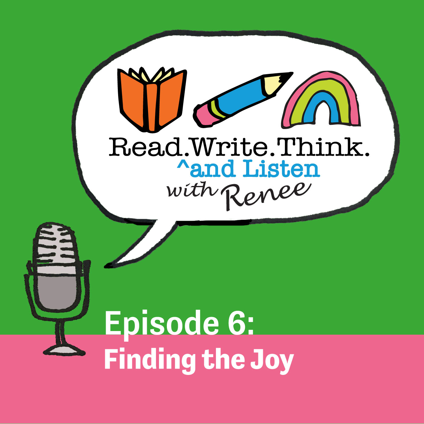 Episode 6: Finding the Joy