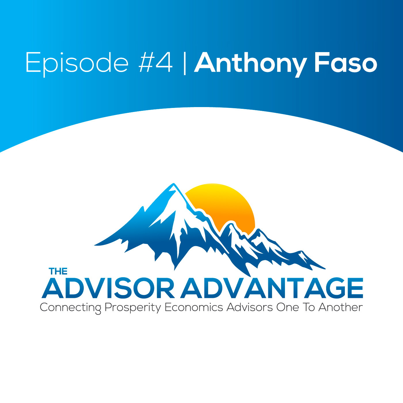 The Advisor Advantage