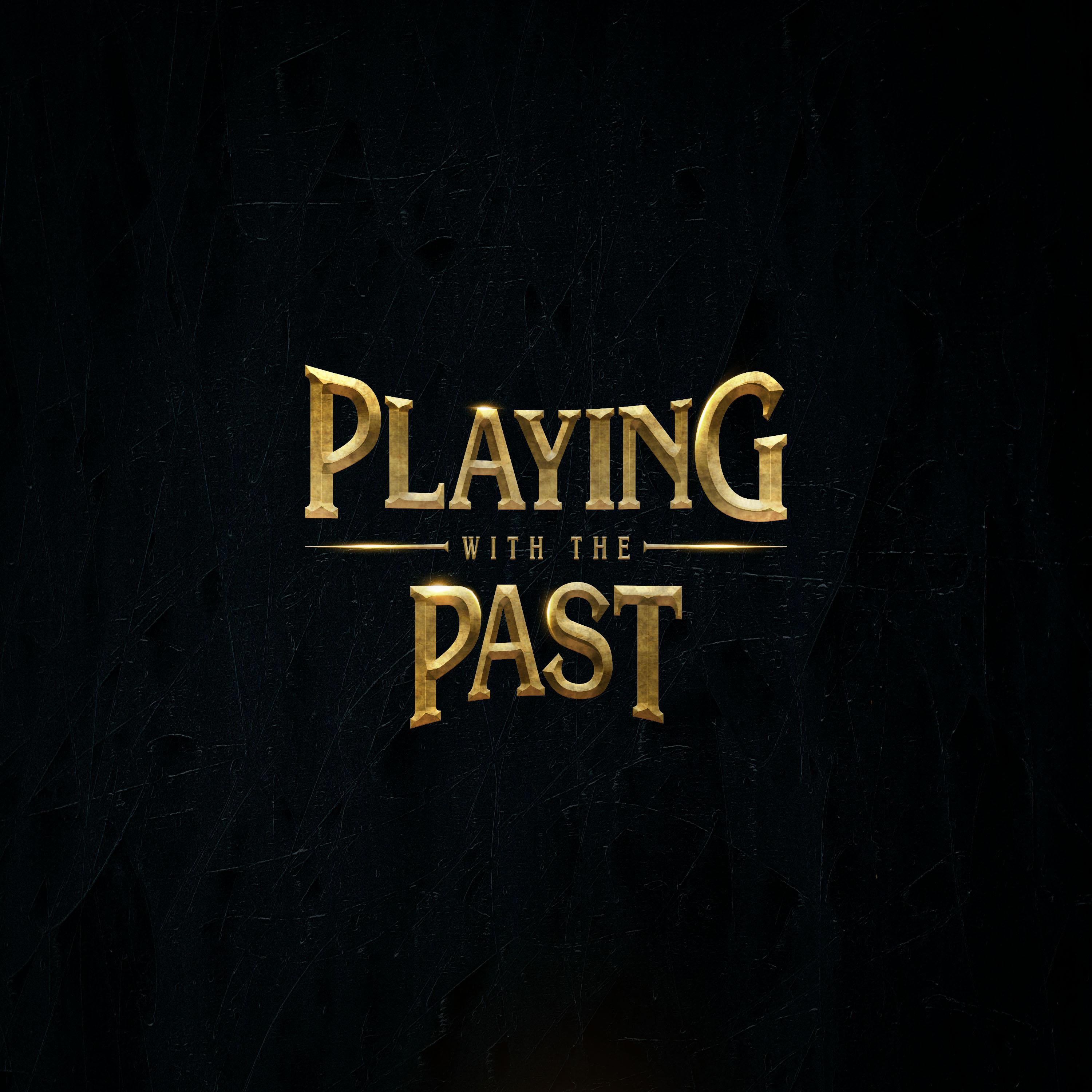 Playing With The Past