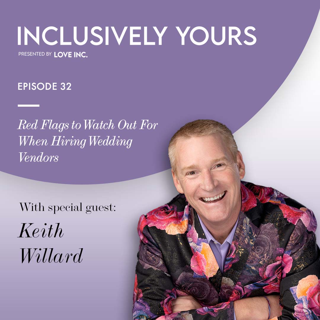 Inclusively Yours - A Wedding Planning Podcast