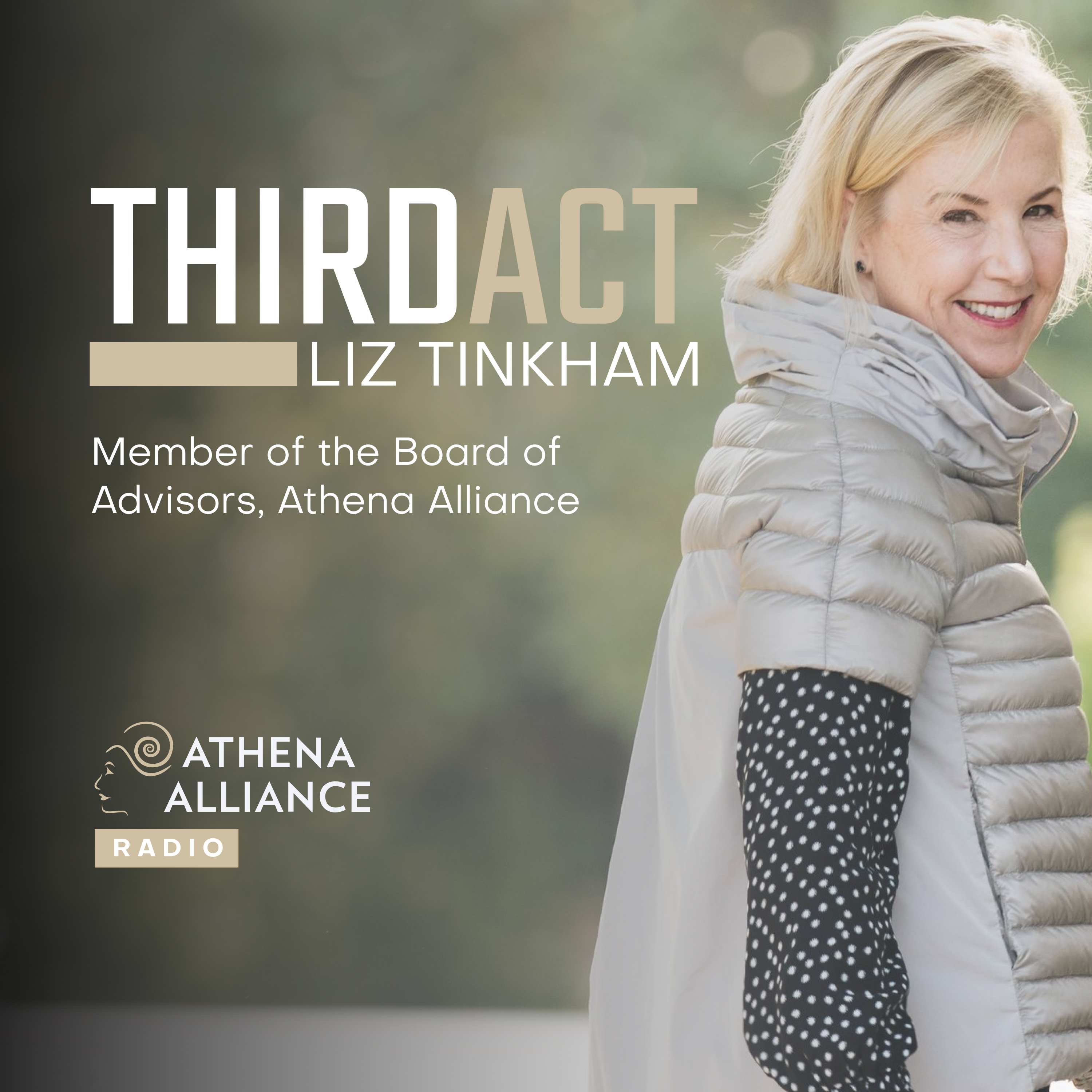 Third Act with Liz Tinkham