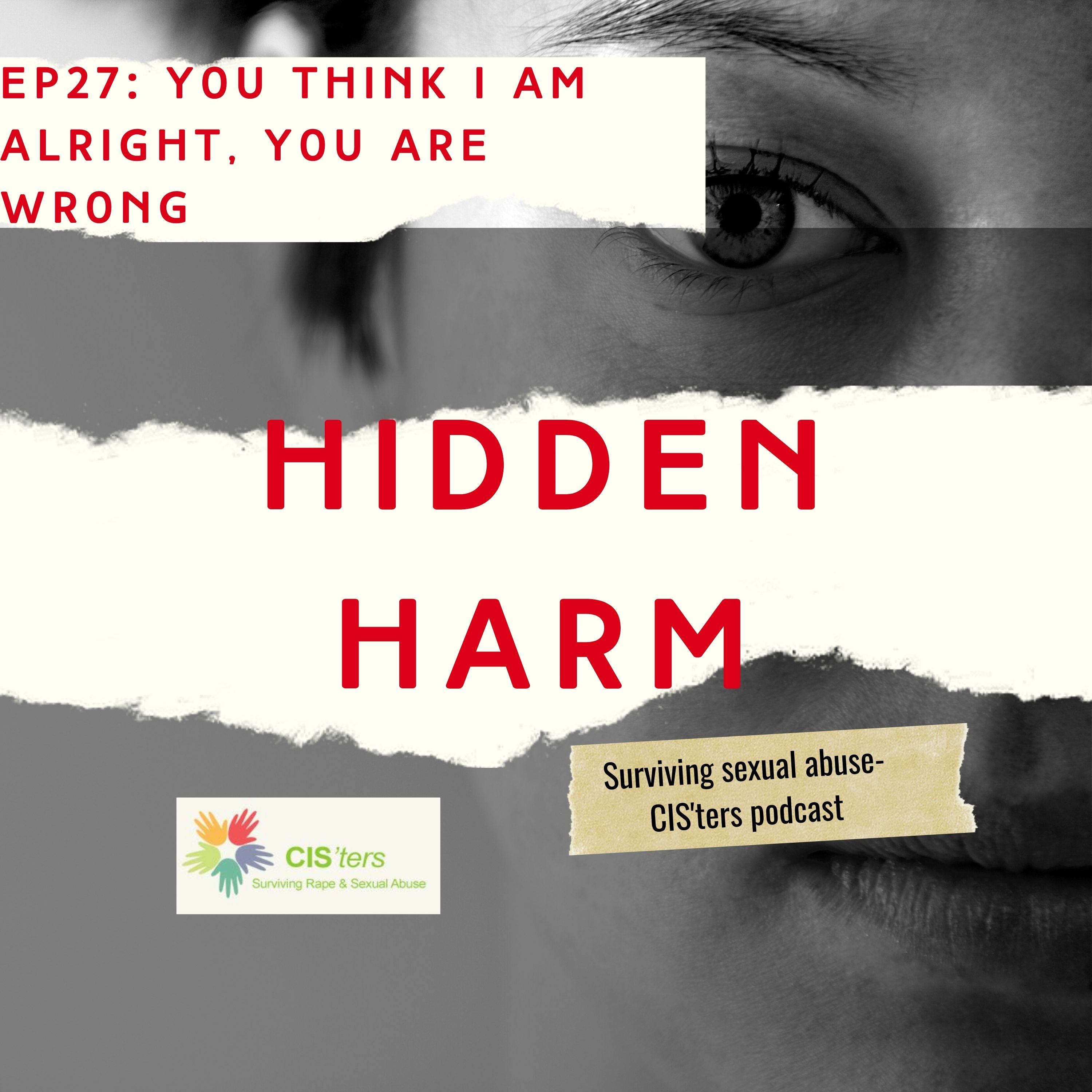 CIS\'ters\' podcast- Hidden Harm