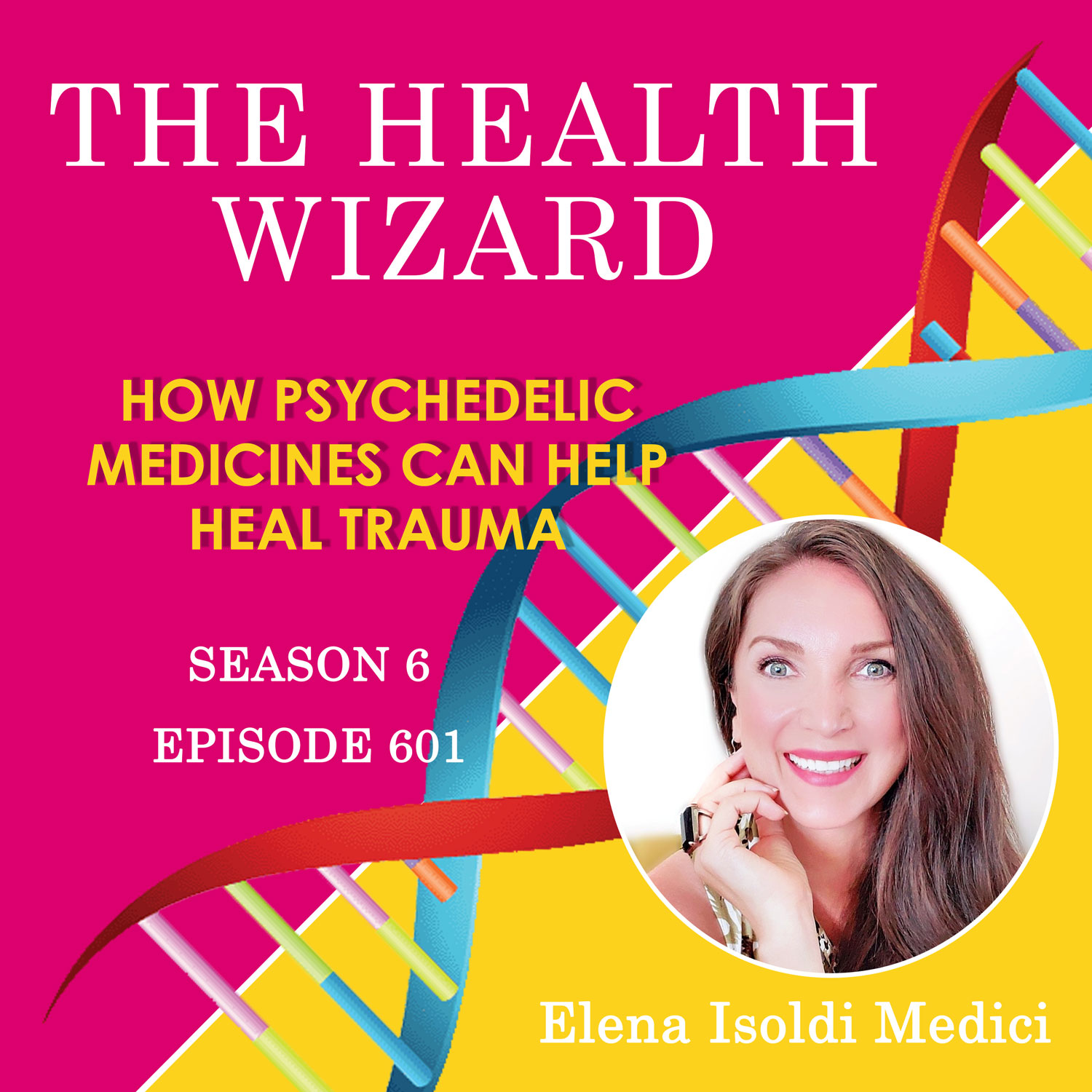 The Health Wizard Podcast