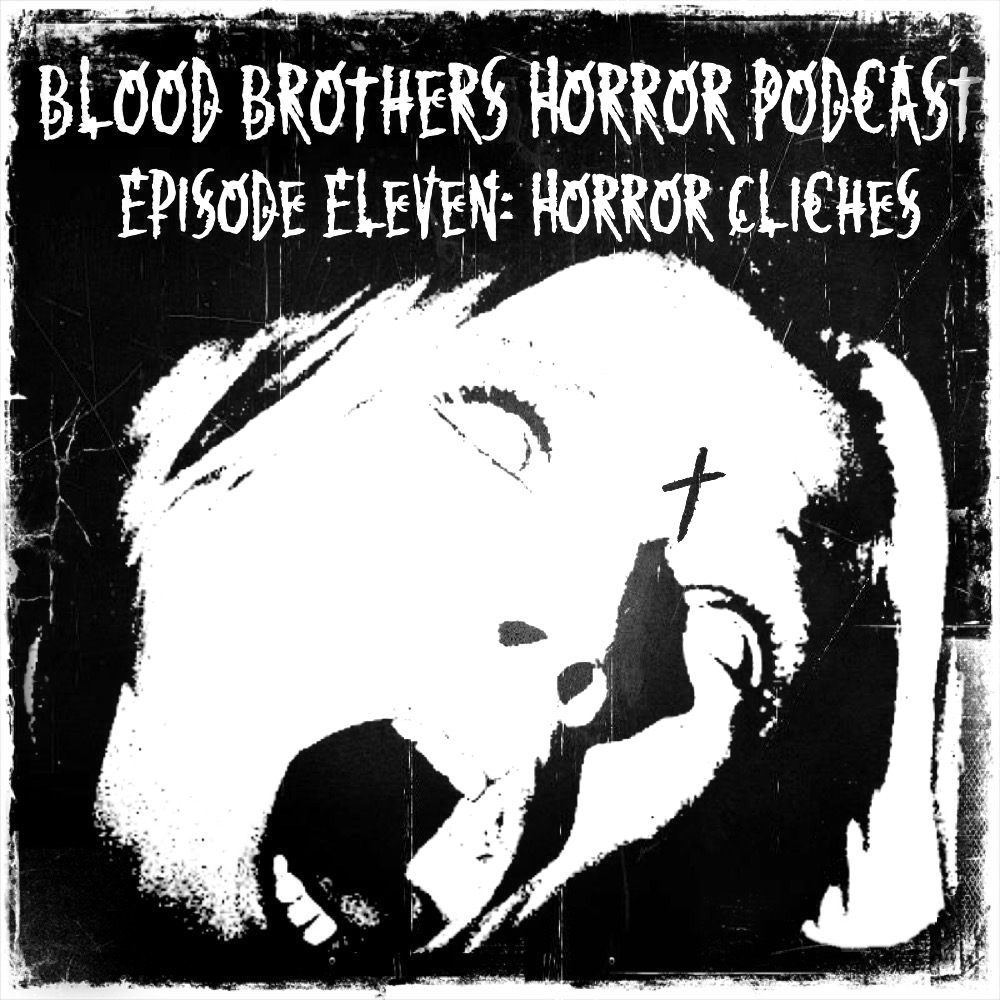Blood Brothers Horror Podcast